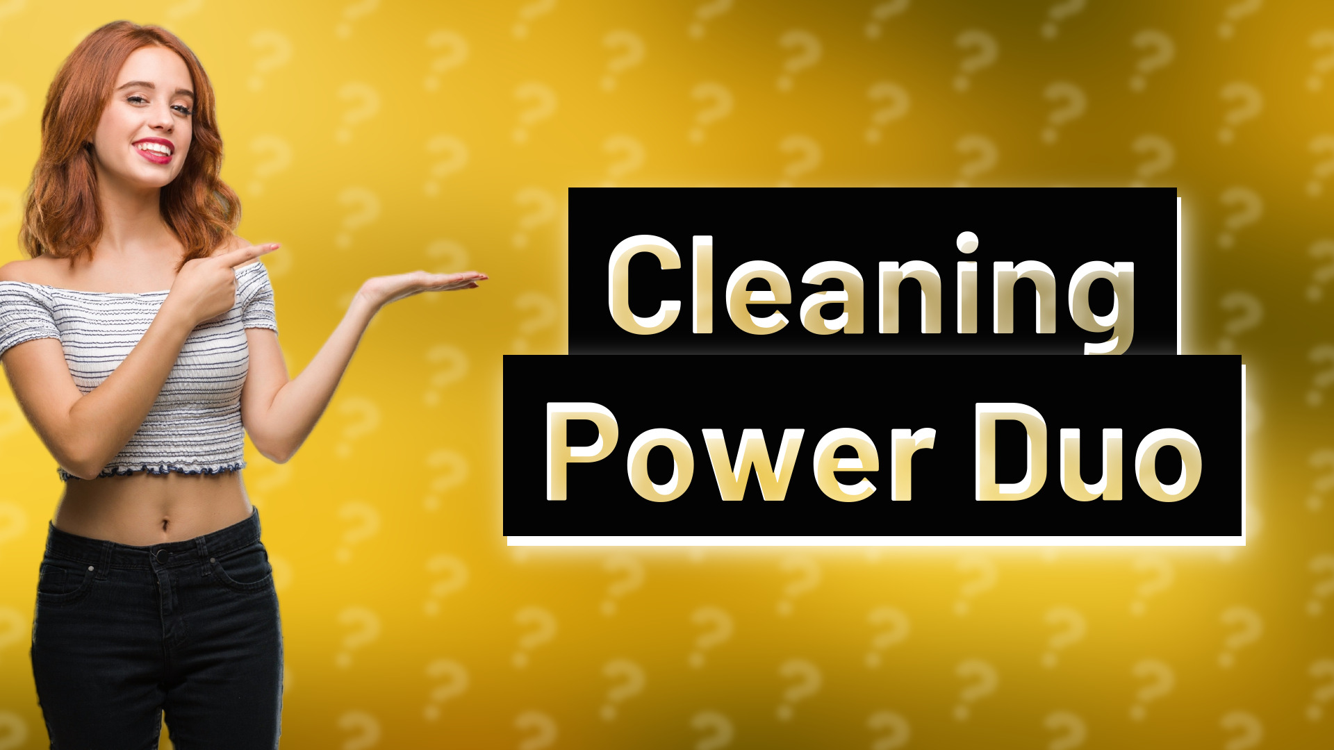 Cleaning Power Duo