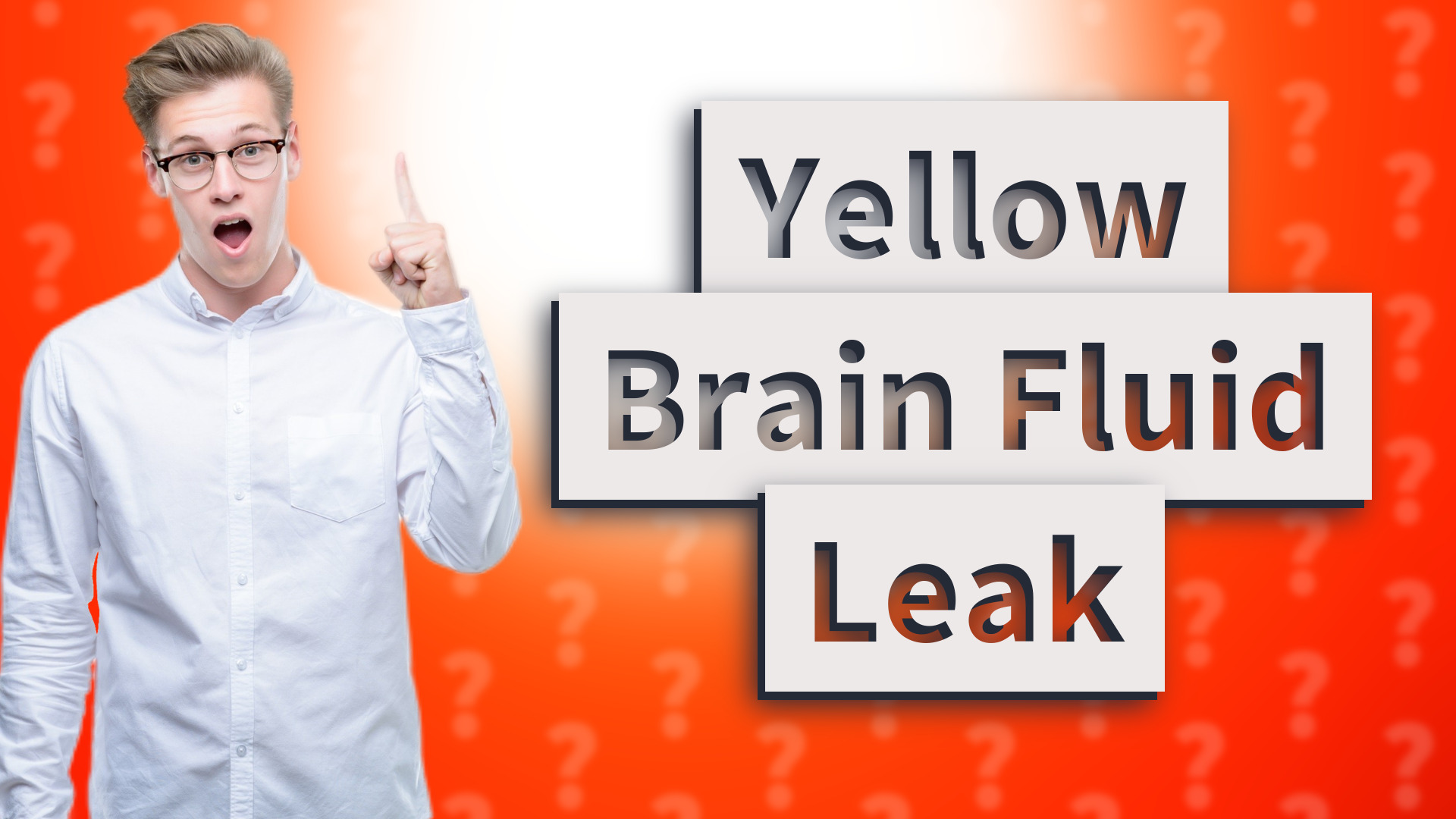 Yellow Brain Fluid Leak