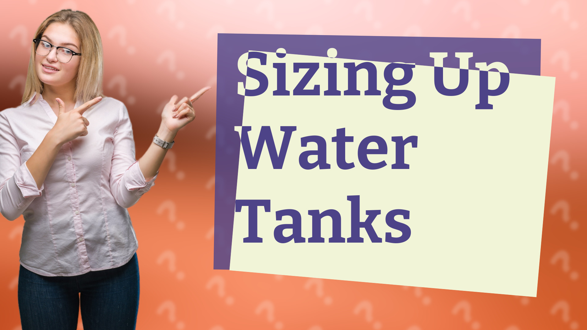 Sizing Up Water Tanks