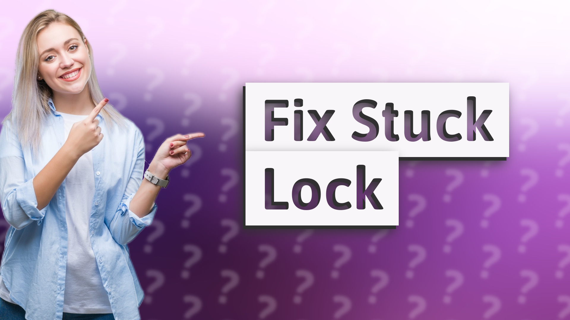 Fix Stuck Lock