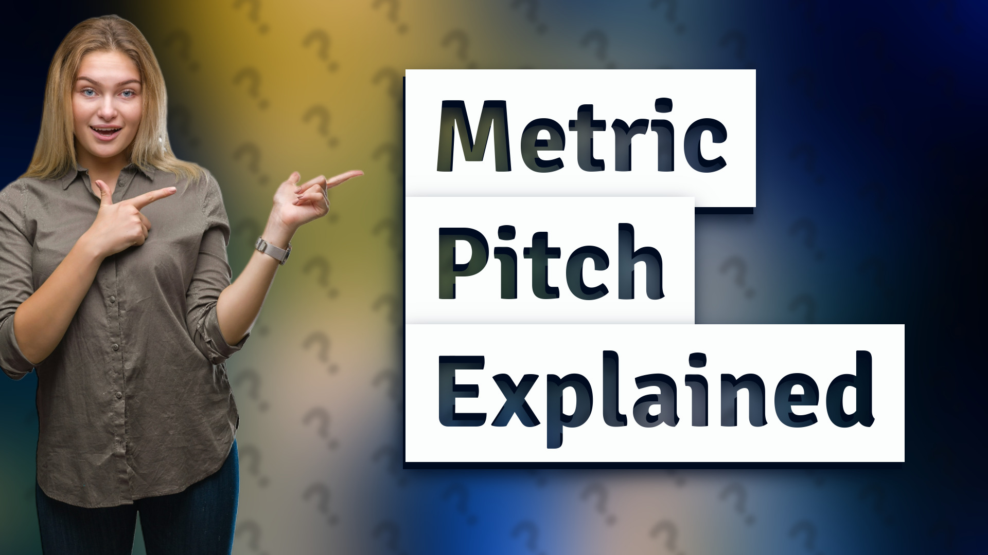 Metric Pitch Explained