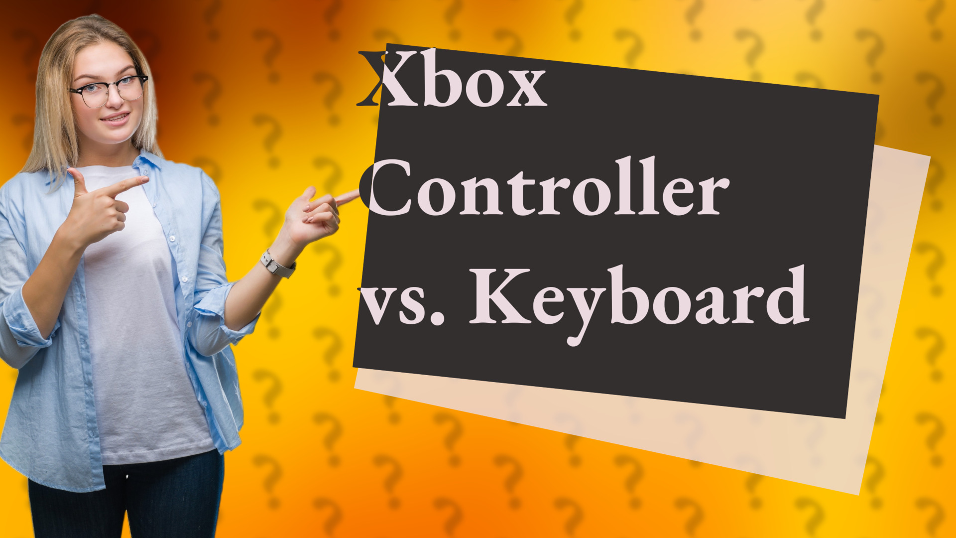 Xbox Controller vs. Keyboard