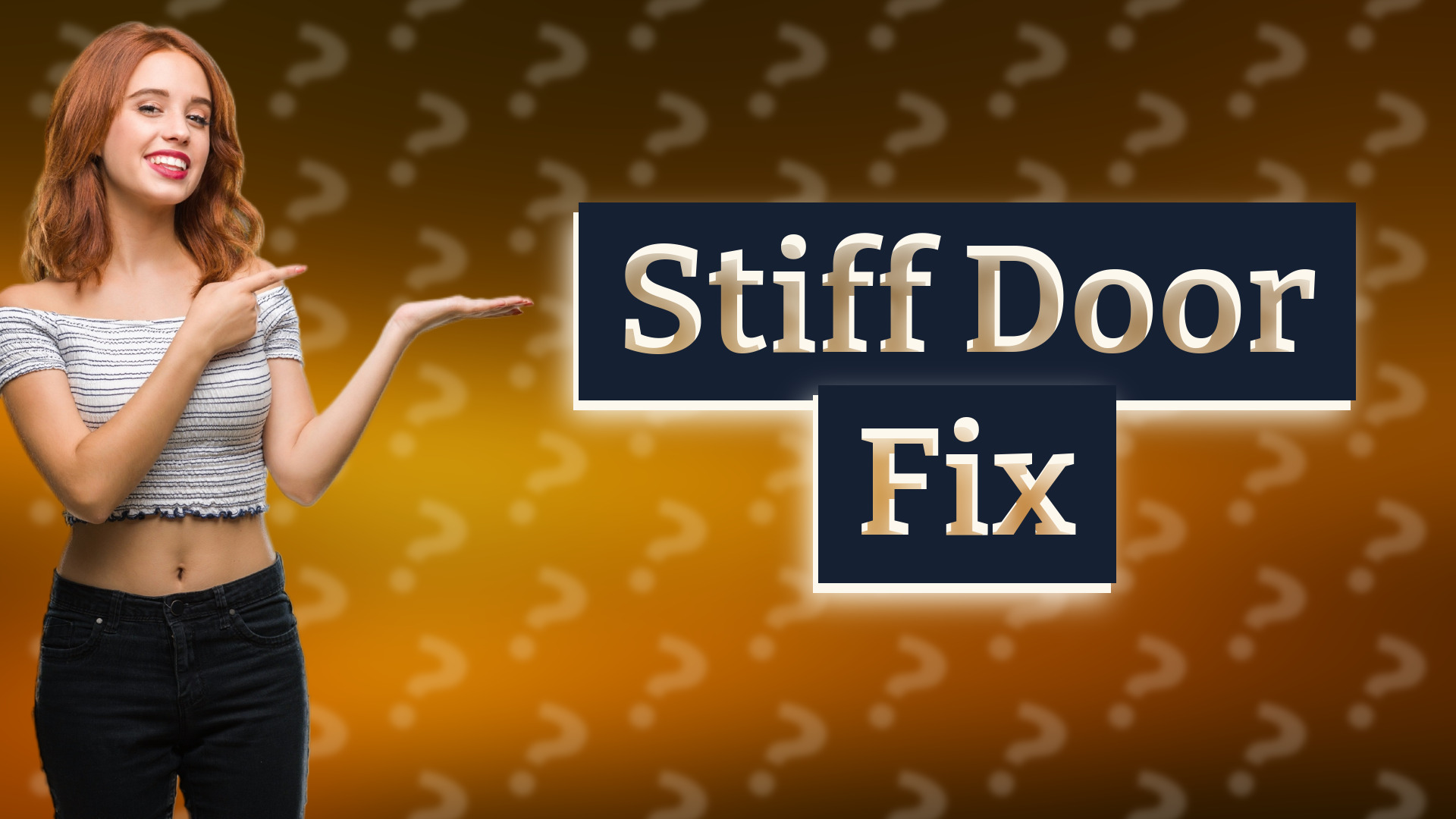 Stiff Door Fix