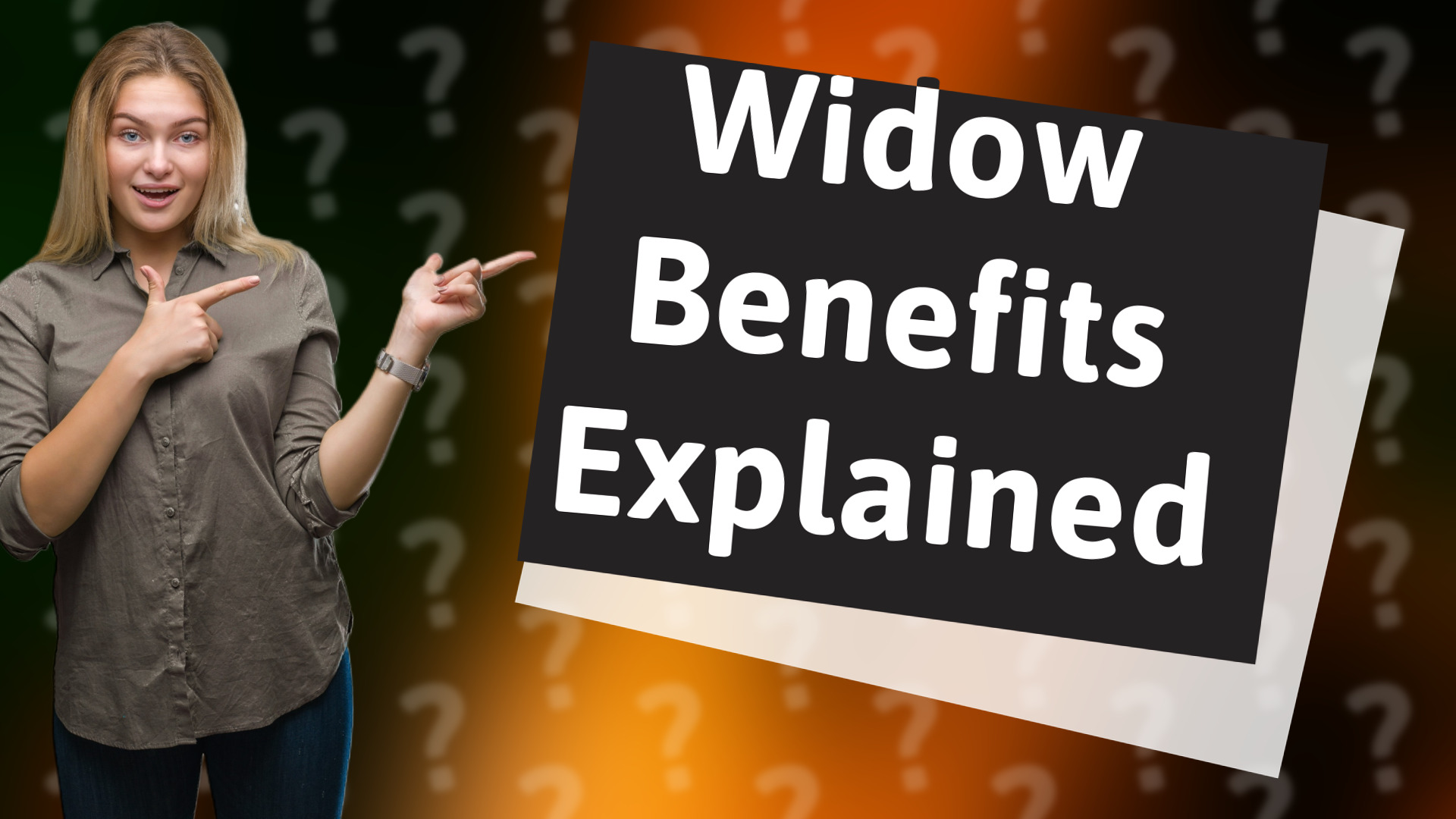 Widow Benefits Explained