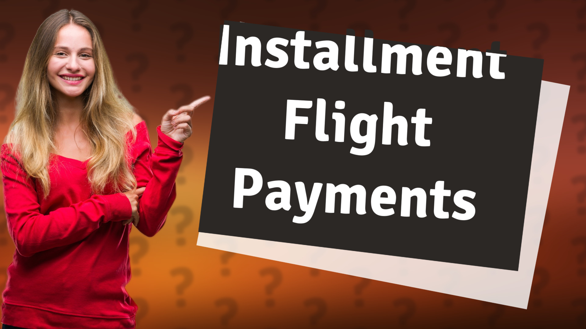 Installment Flight Payments