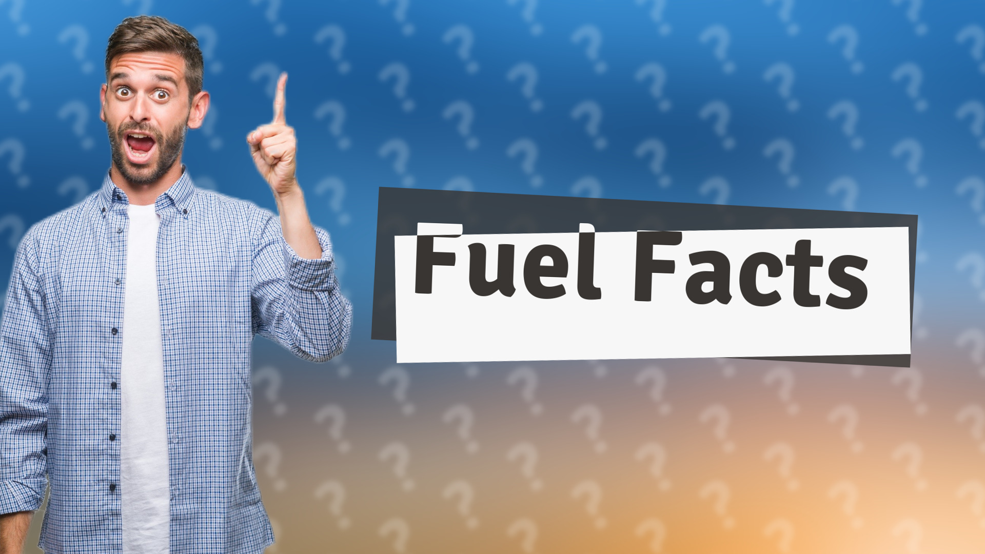 Fuel Facts