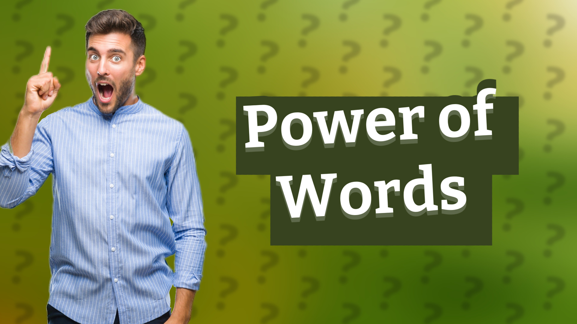 Power of Words