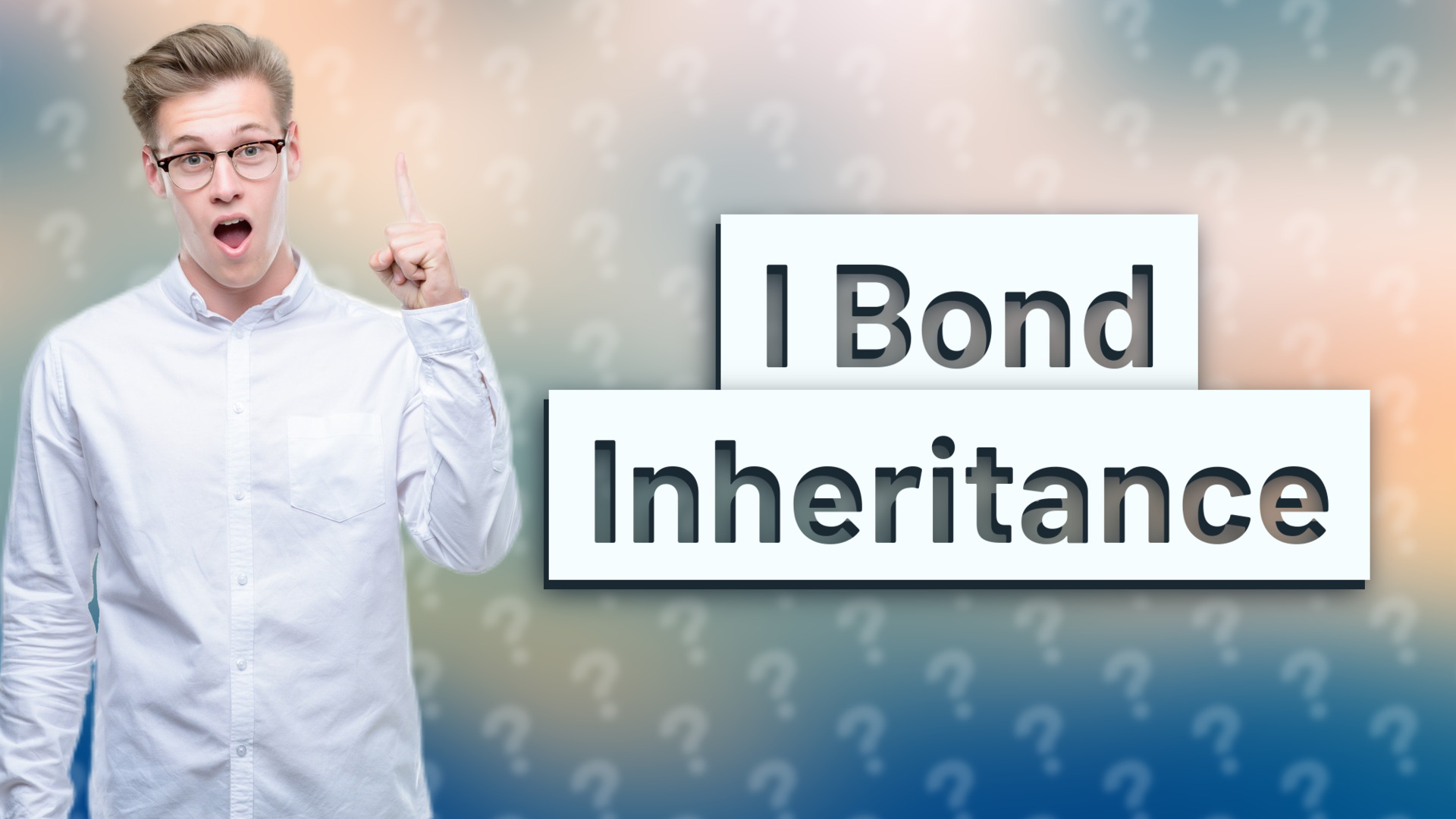 I Bond Inheritance