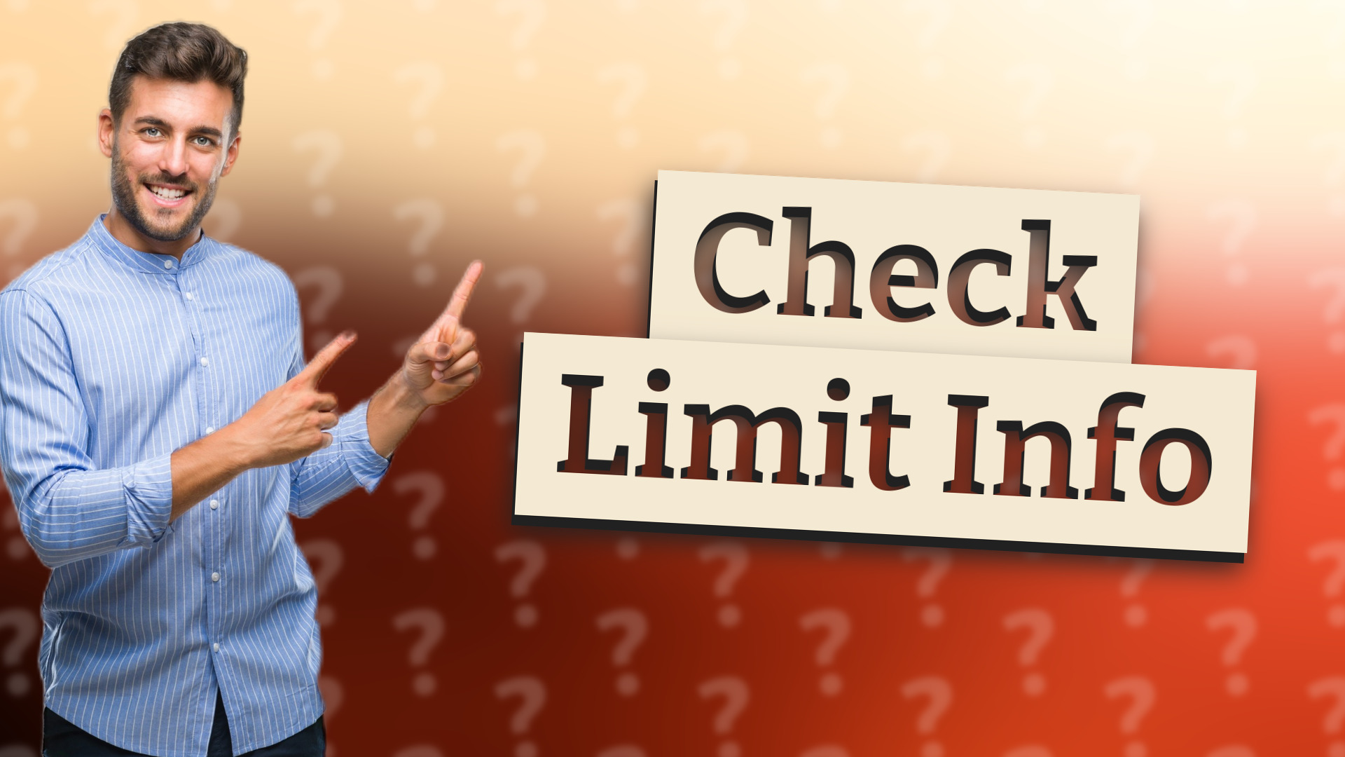 Check Limit Info