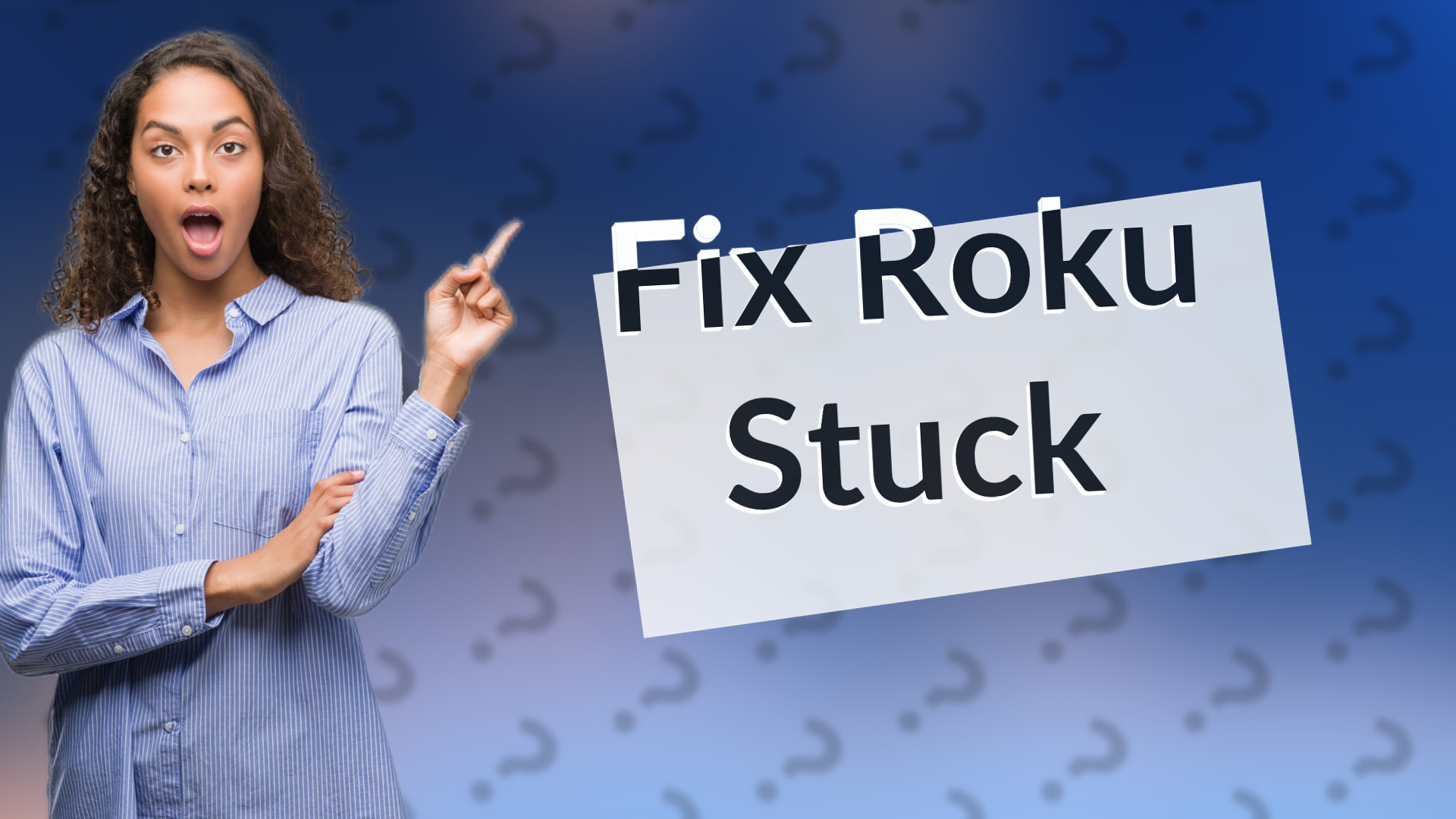 Fix Roku Stuck