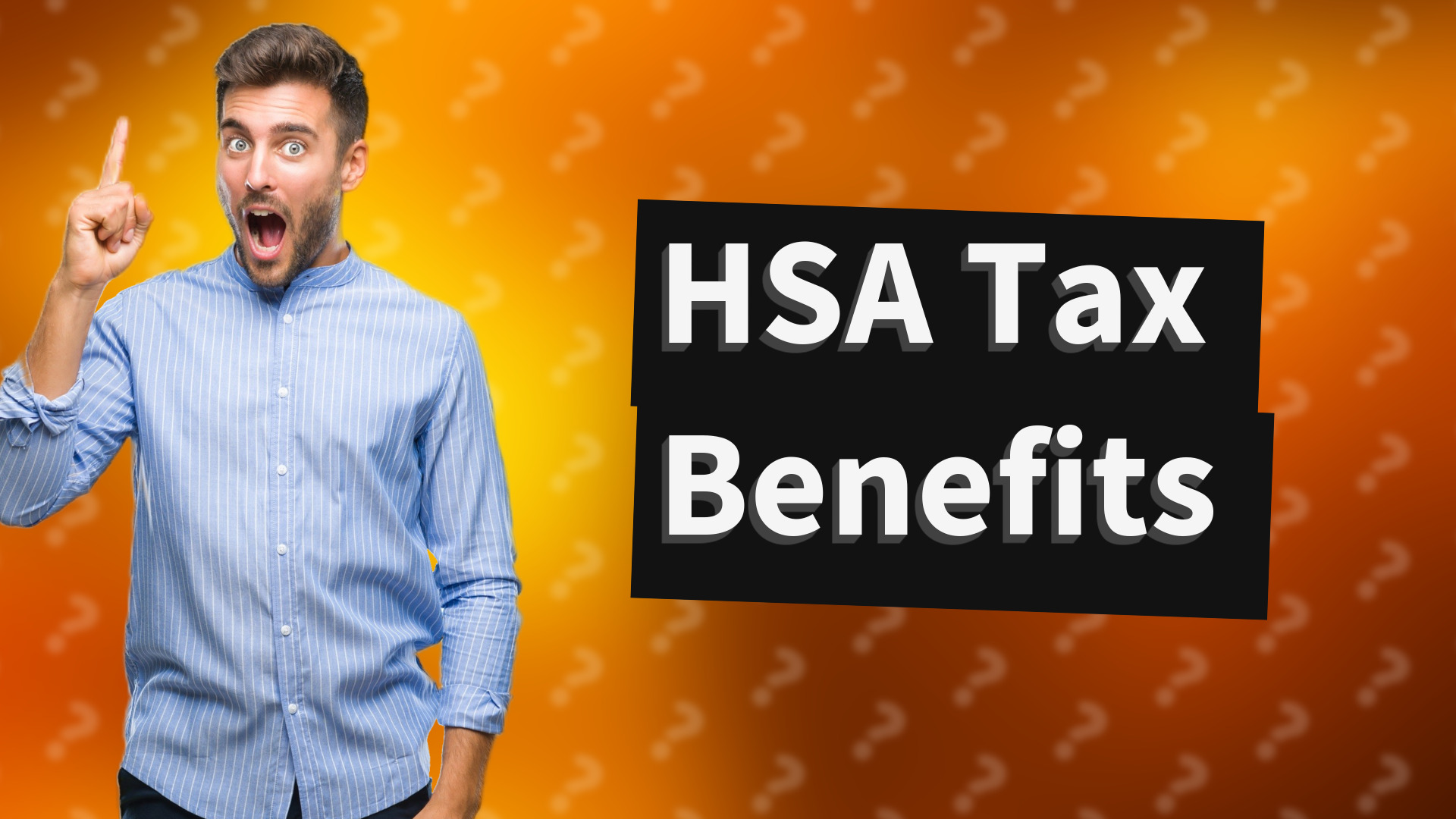 HSA Tax Benefits