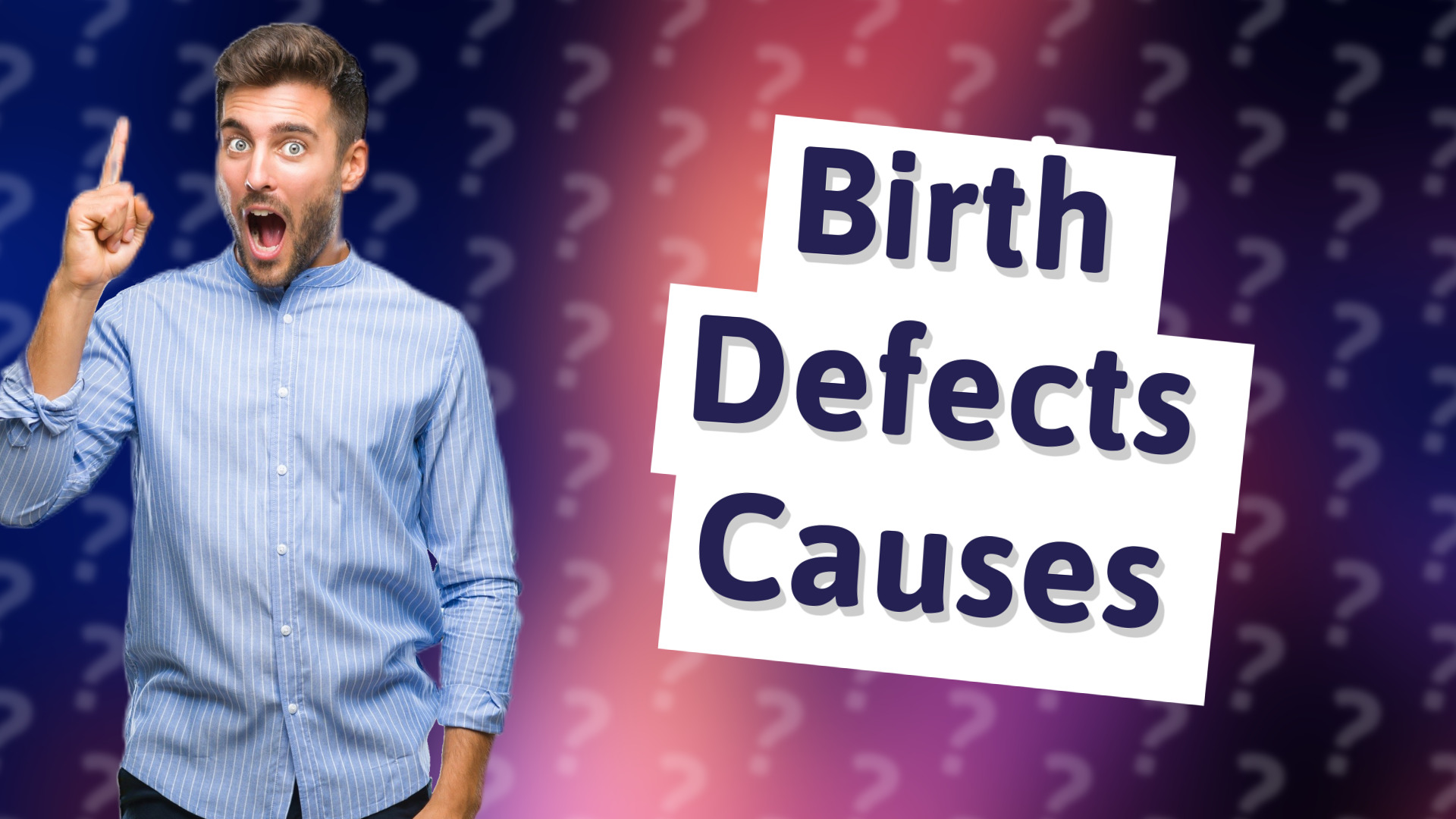 Birth Defects Causes