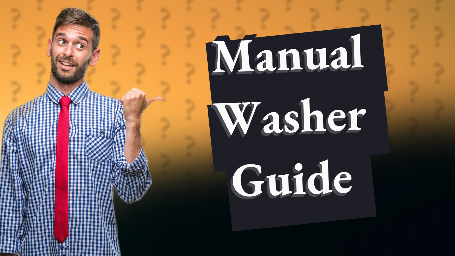 Manual Washer Guide