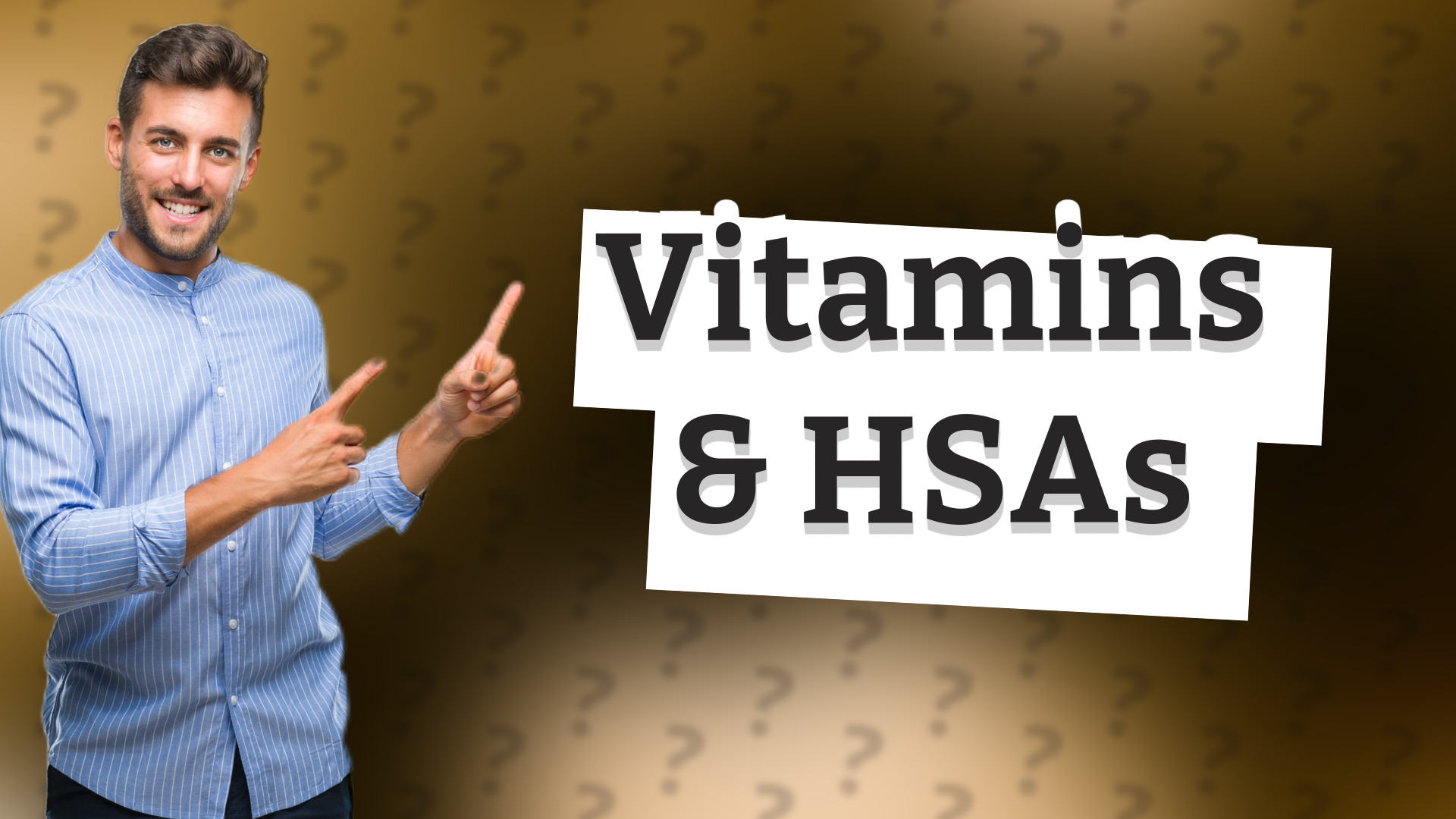 Vitamins & HSAs