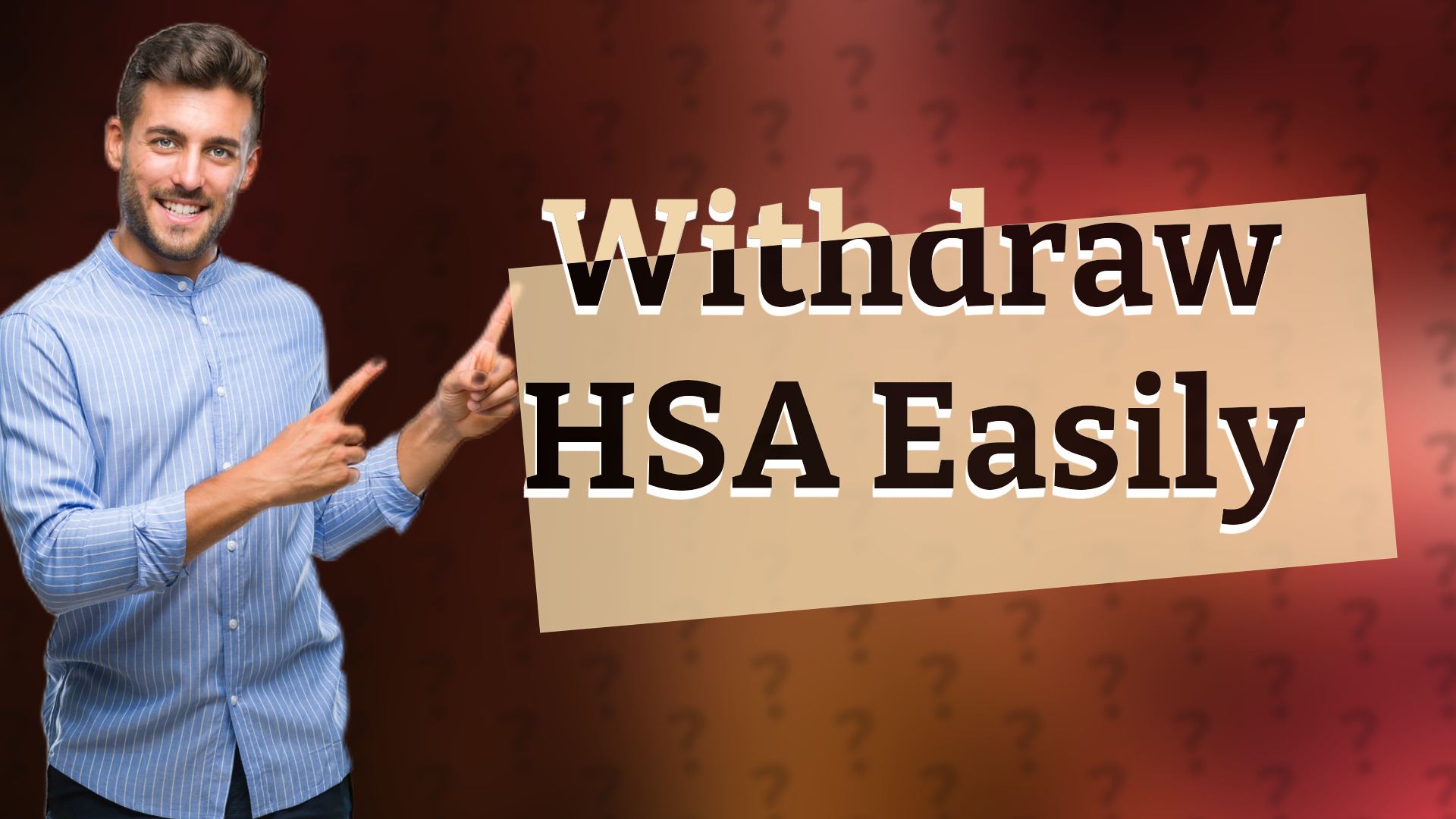 Withdraw HSA Easily
