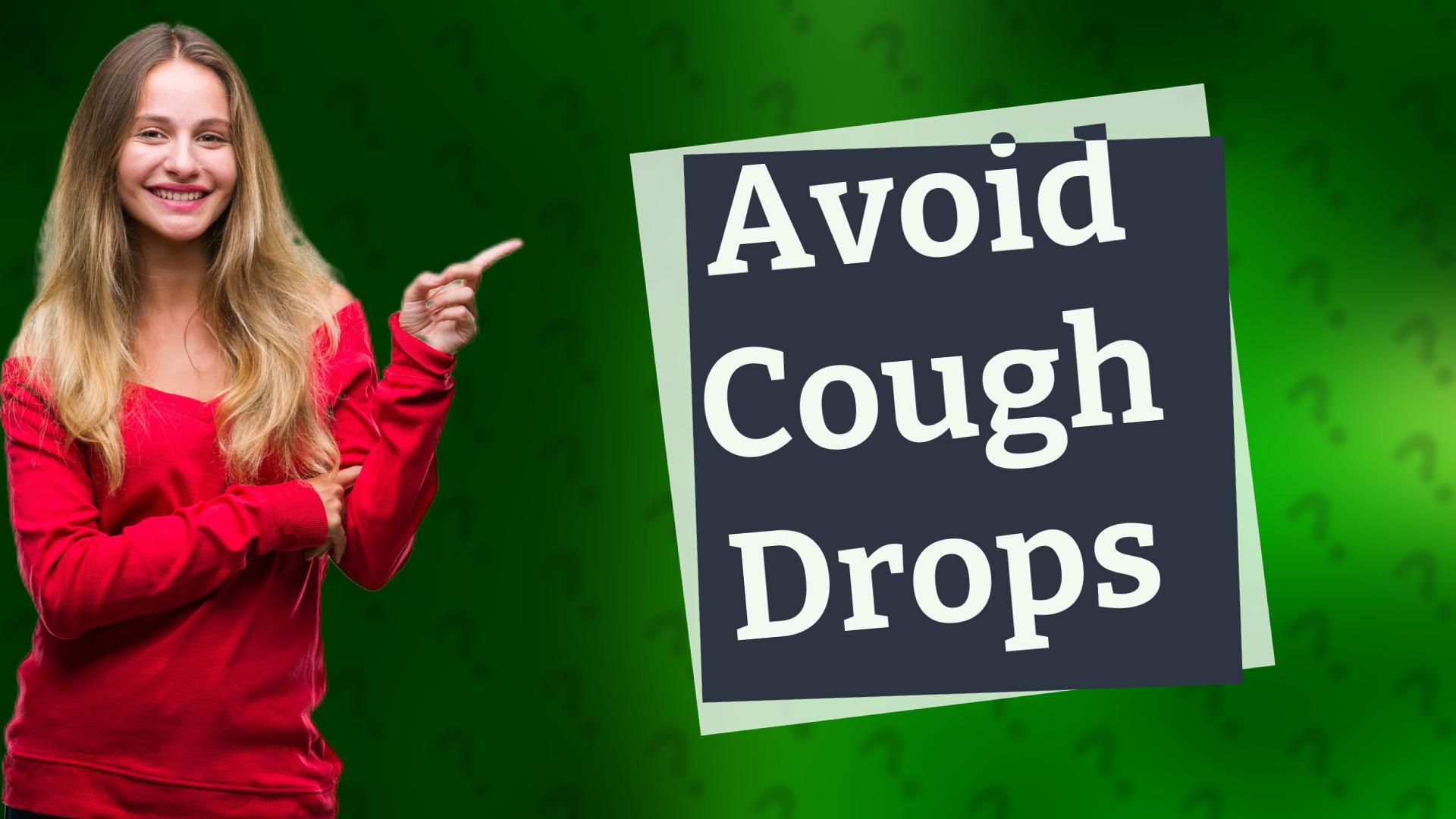 Avoid Cough Drops