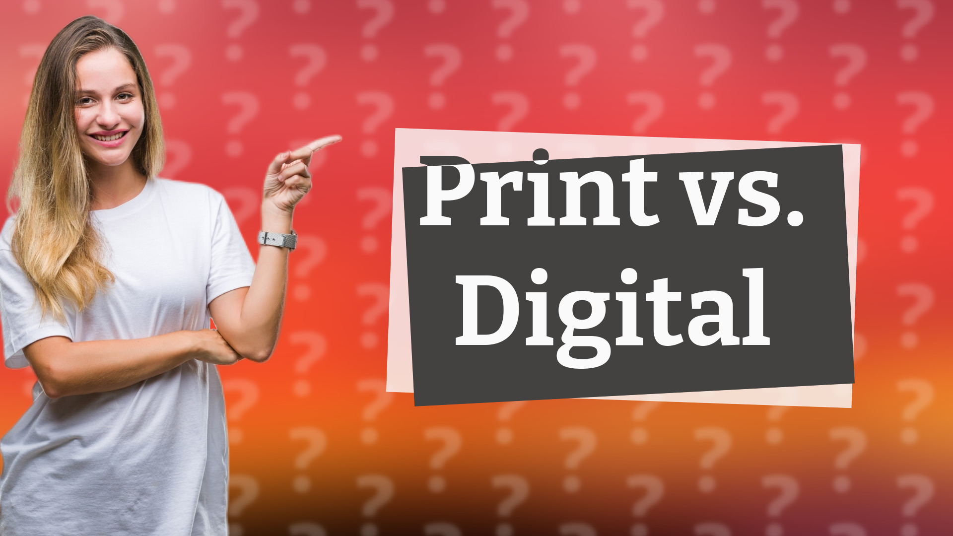 Print vs. Digital