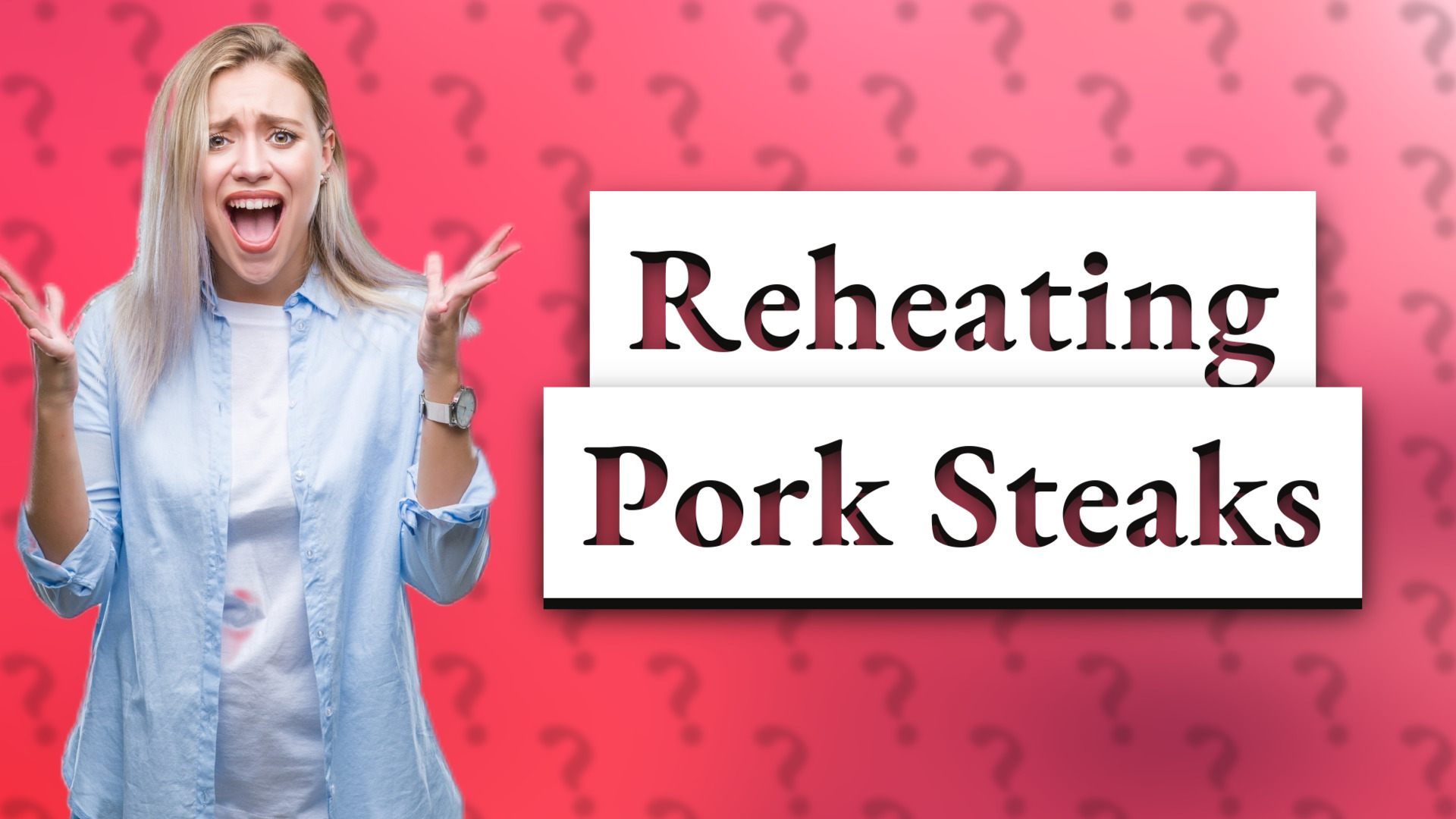 Reheating Pork Steaks