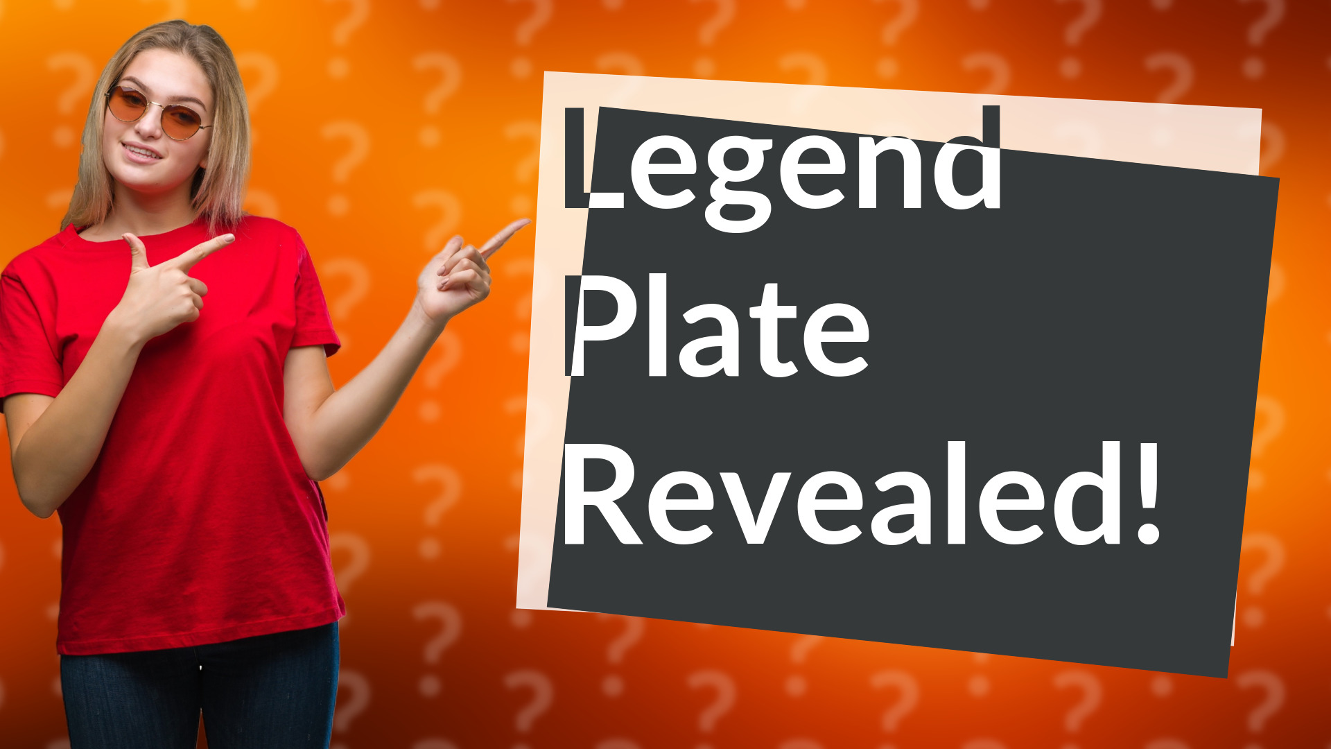 Legend Plate Revealed!