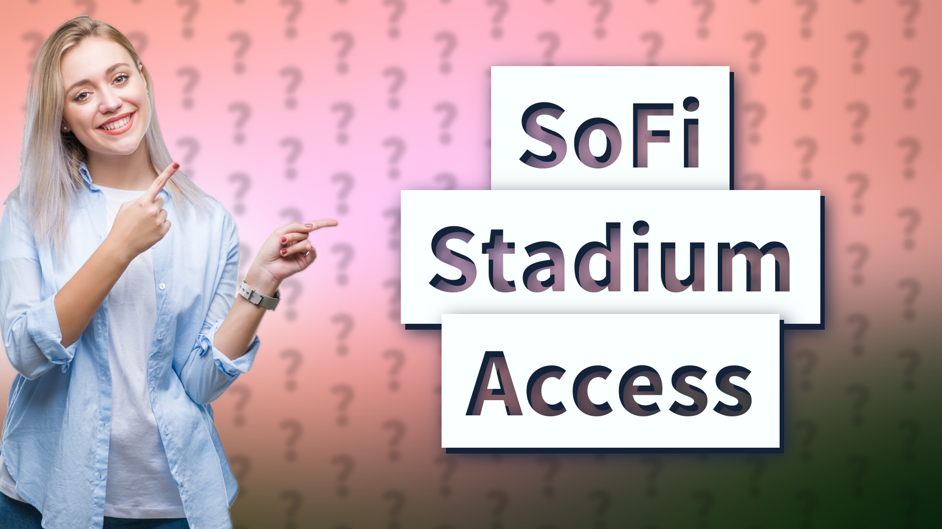 SoFi Stadium Access