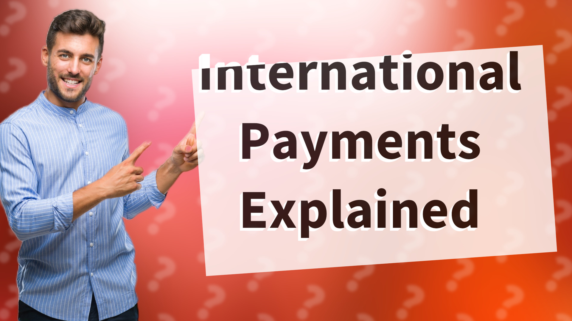 International Payments Explained