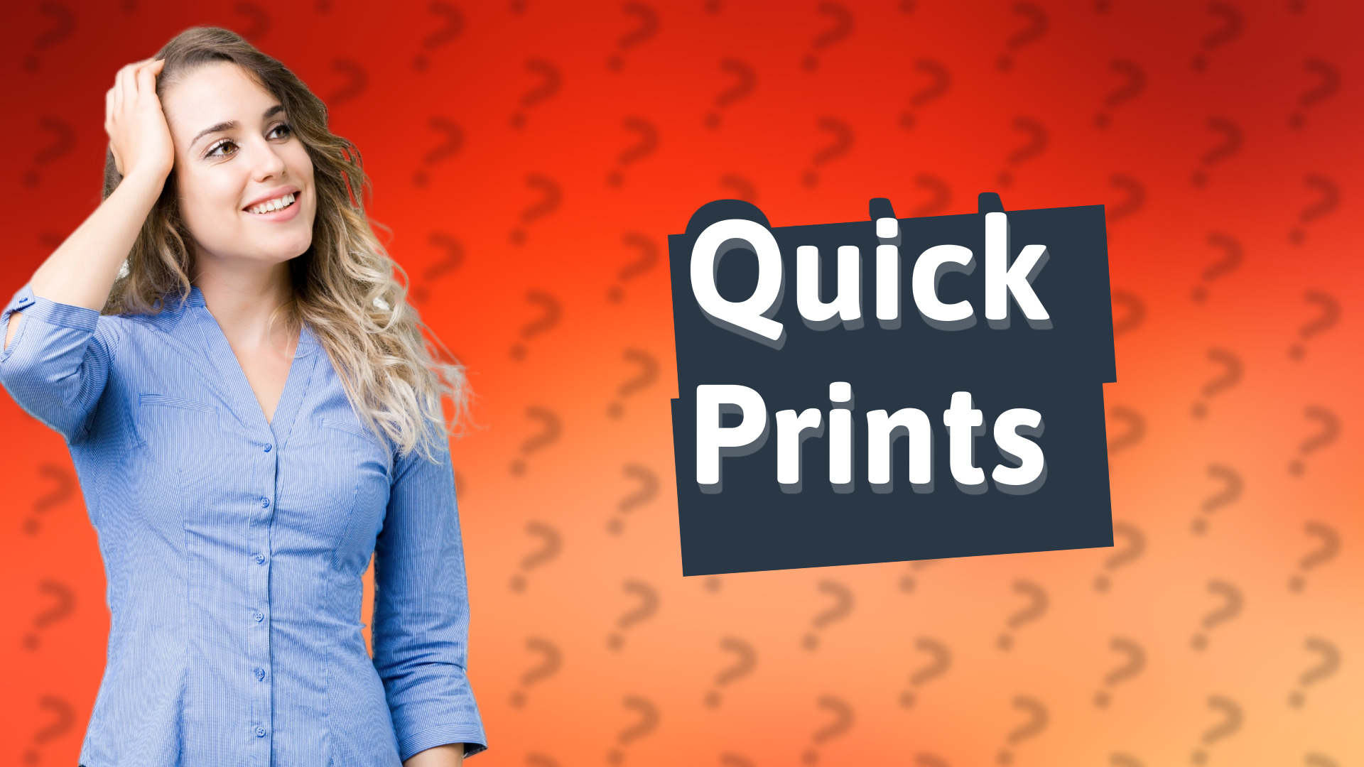 Quick Prints