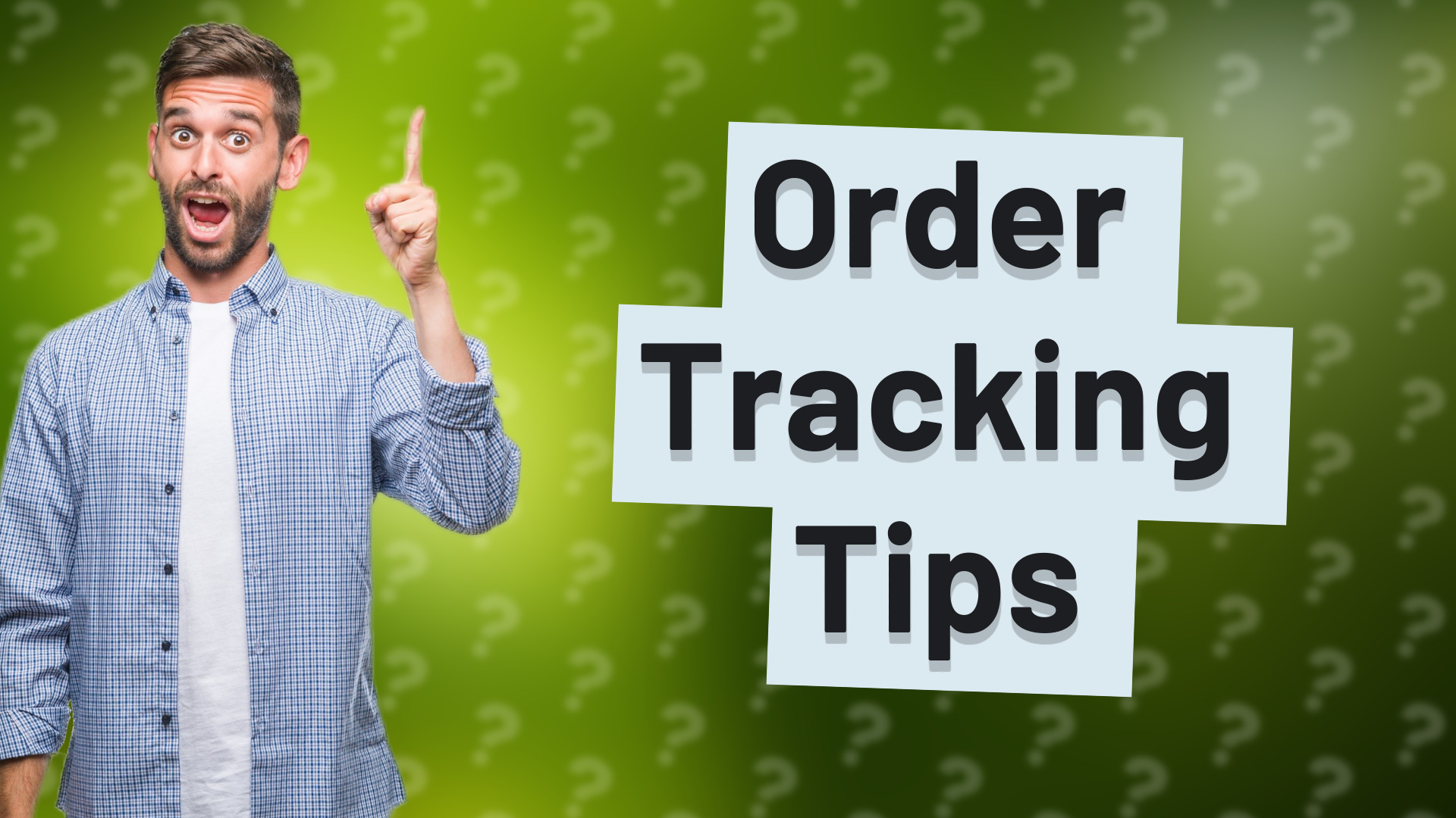 Order Tracking Tips