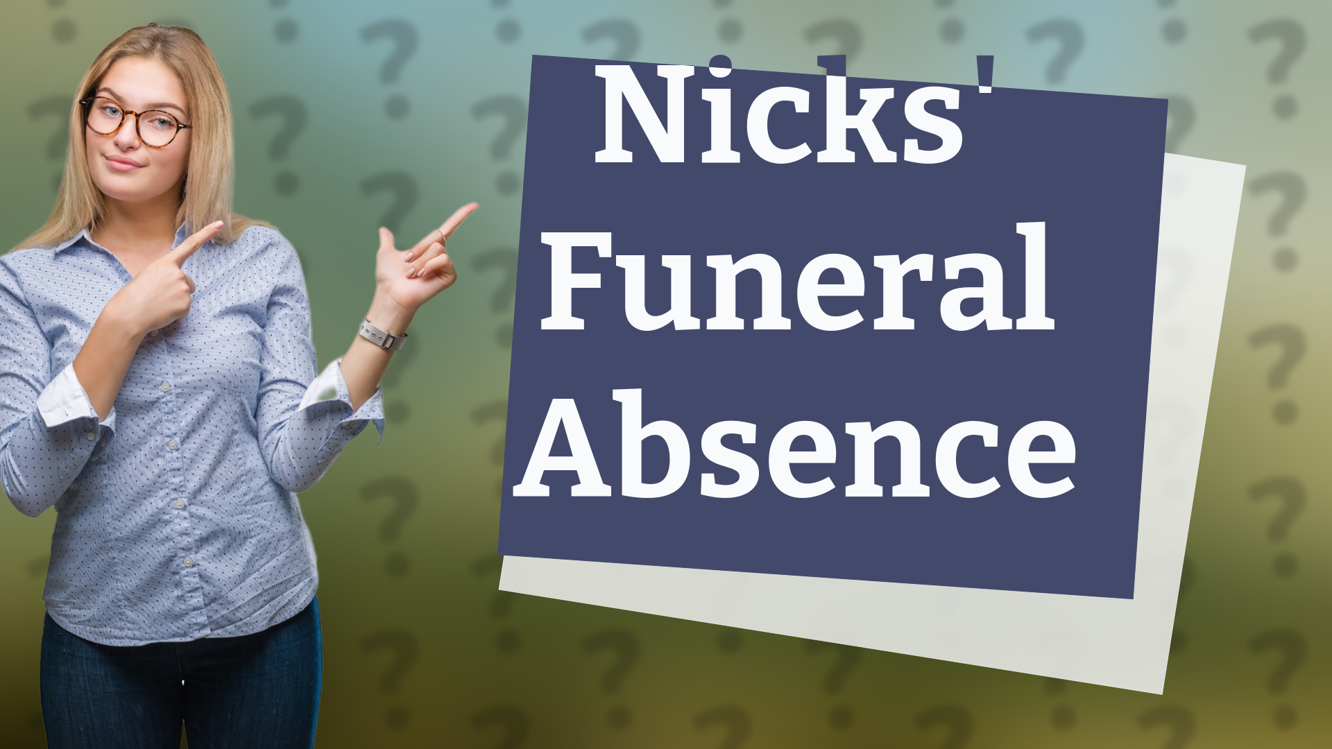 Nicks' Funeral Absence