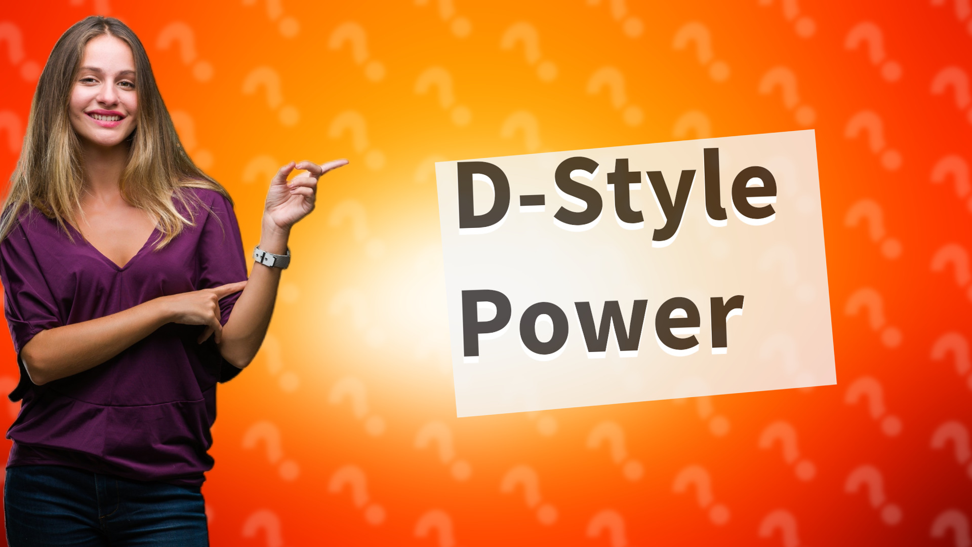 D-Style Power