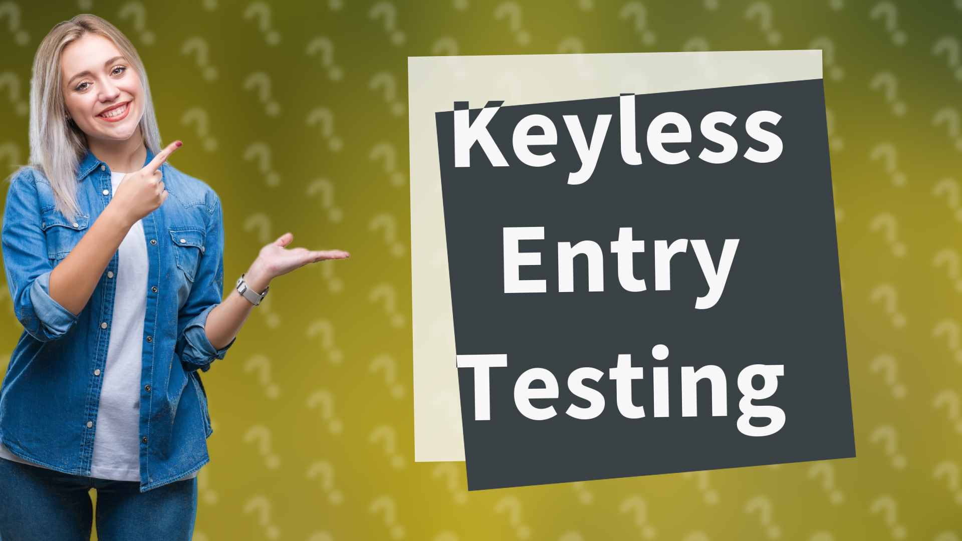 Keyless Entry Testing