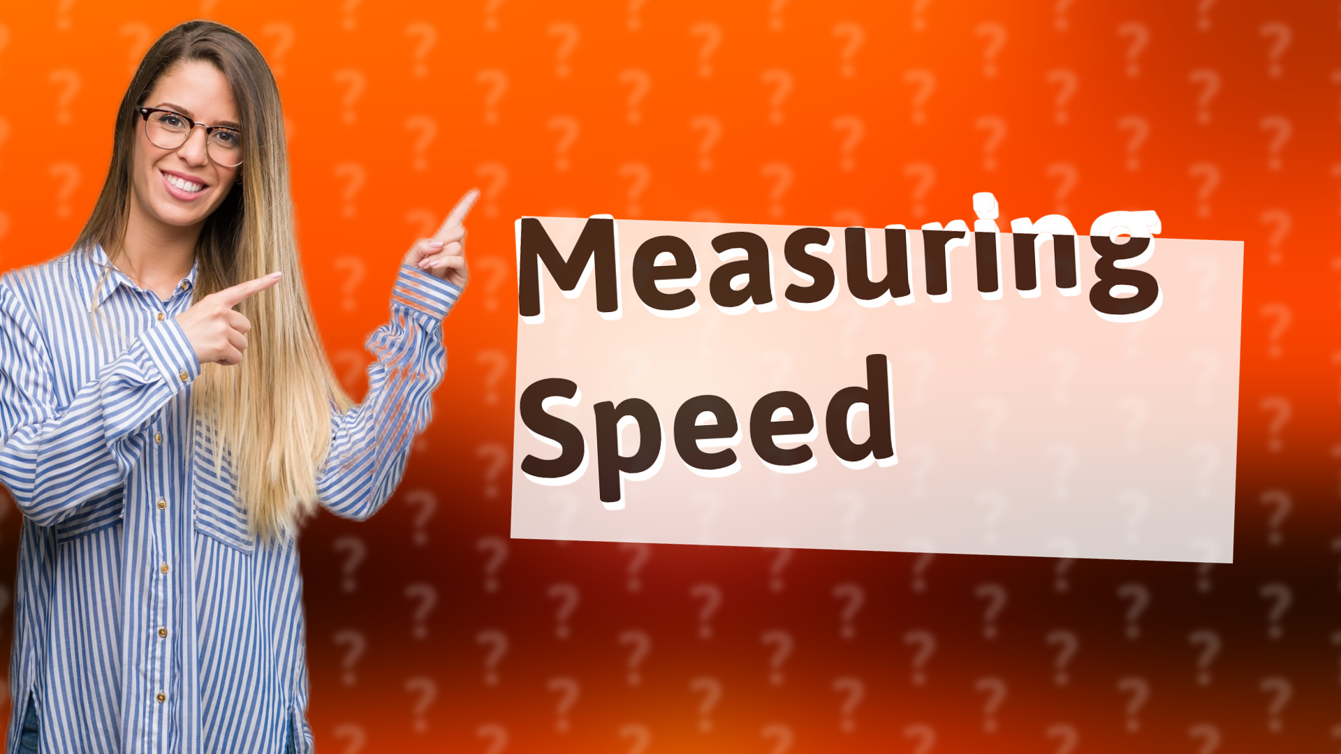 Measuring Speed