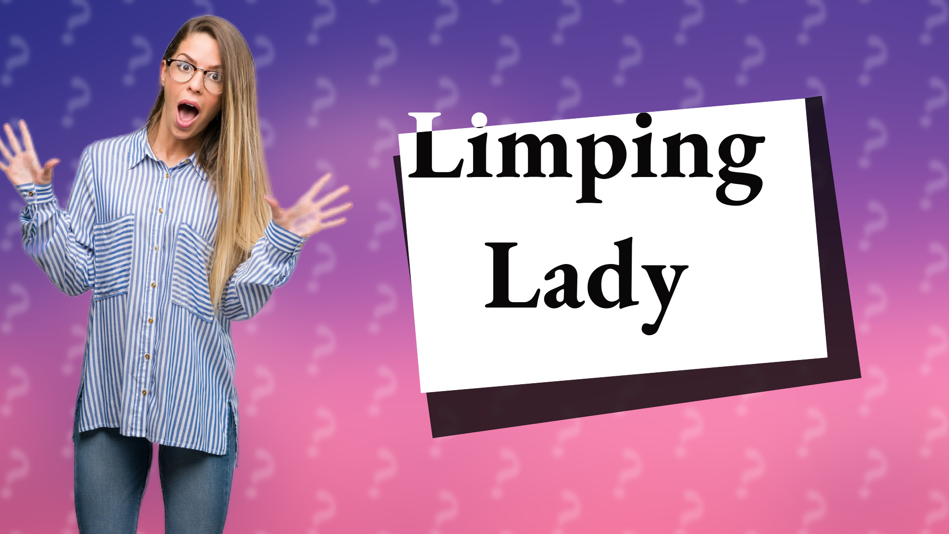 Limping Lady