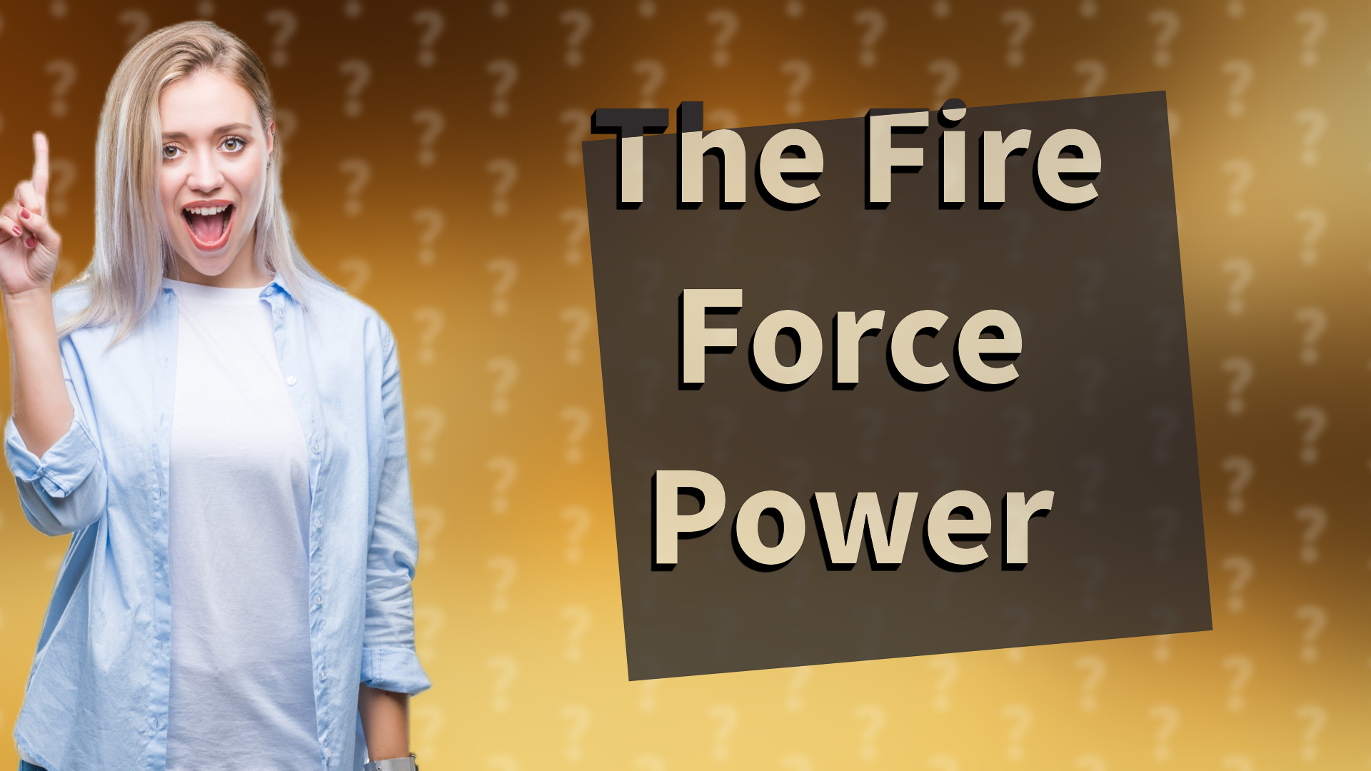 The Fire Force Power