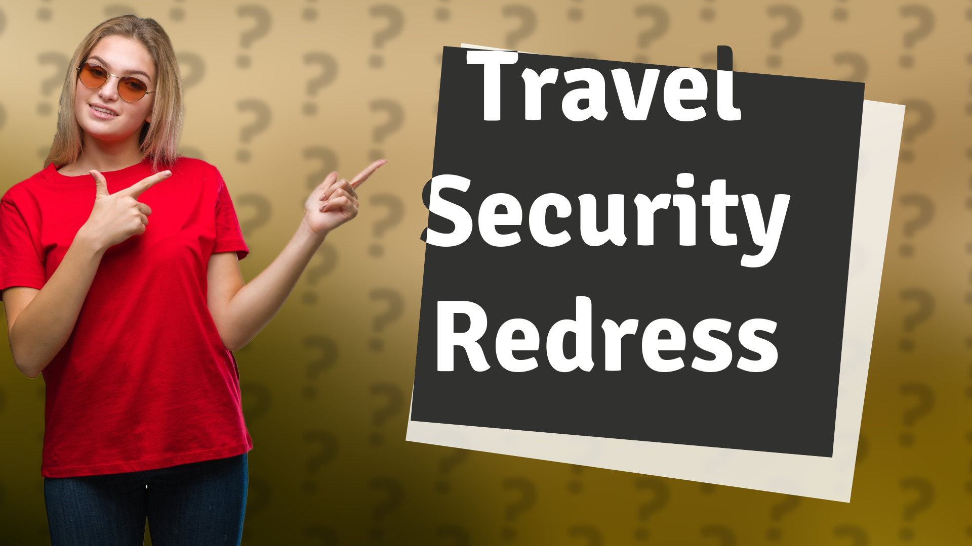 Travel Security Redress