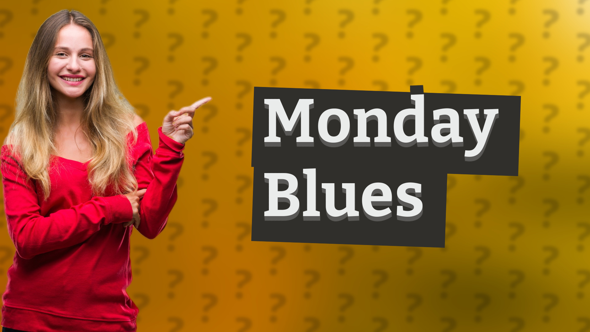 Monday Blues