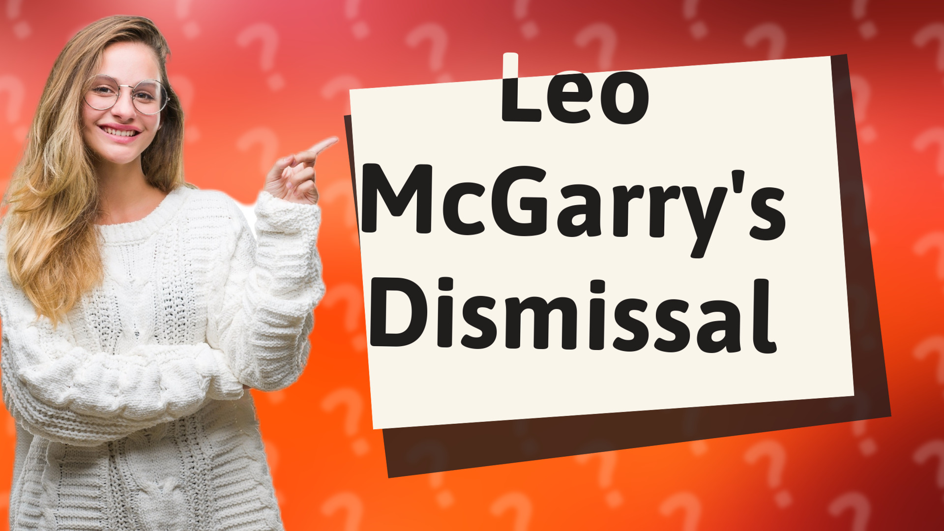 Leo McGarry's Dismissal
