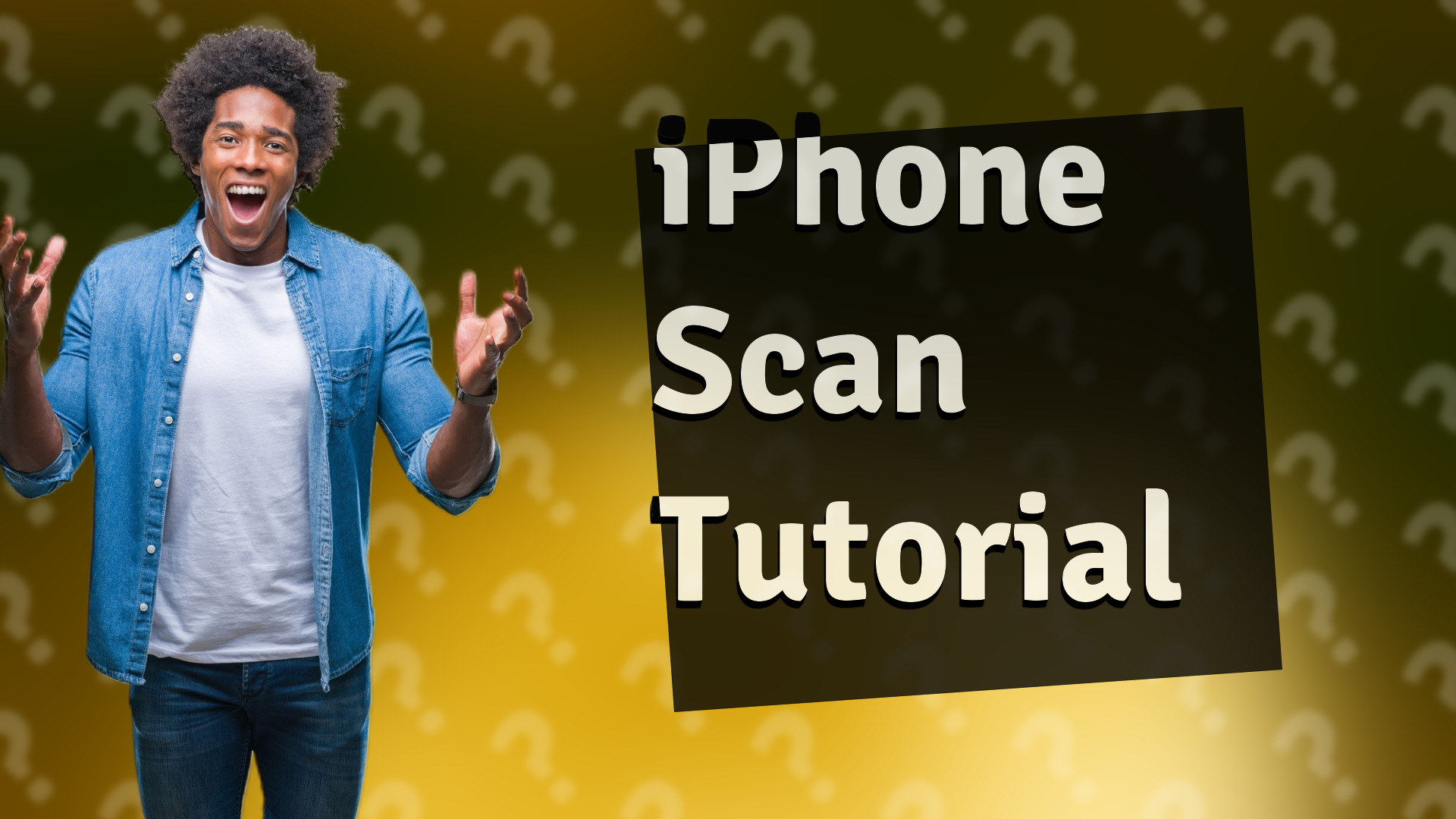 iPhone Scan Tutorial