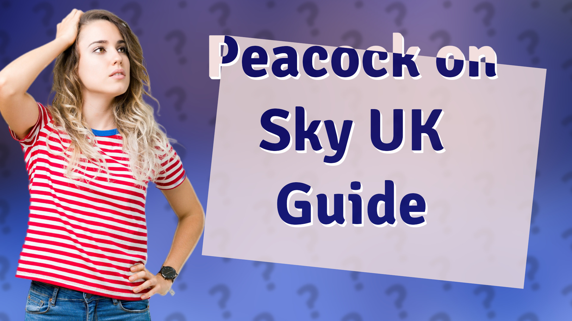 Peacock on Sky UK Guide