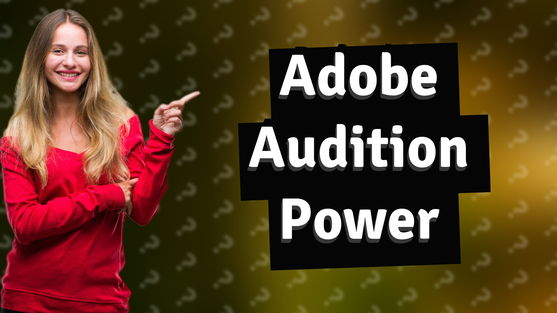 Adobe Audition Power