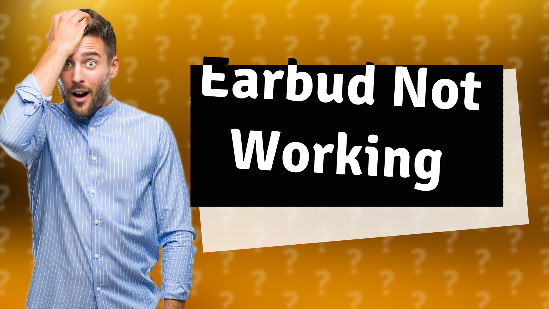 Earbud Not Working