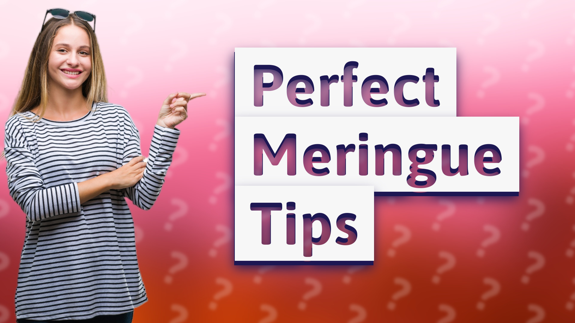 Perfect Meringue Tips
