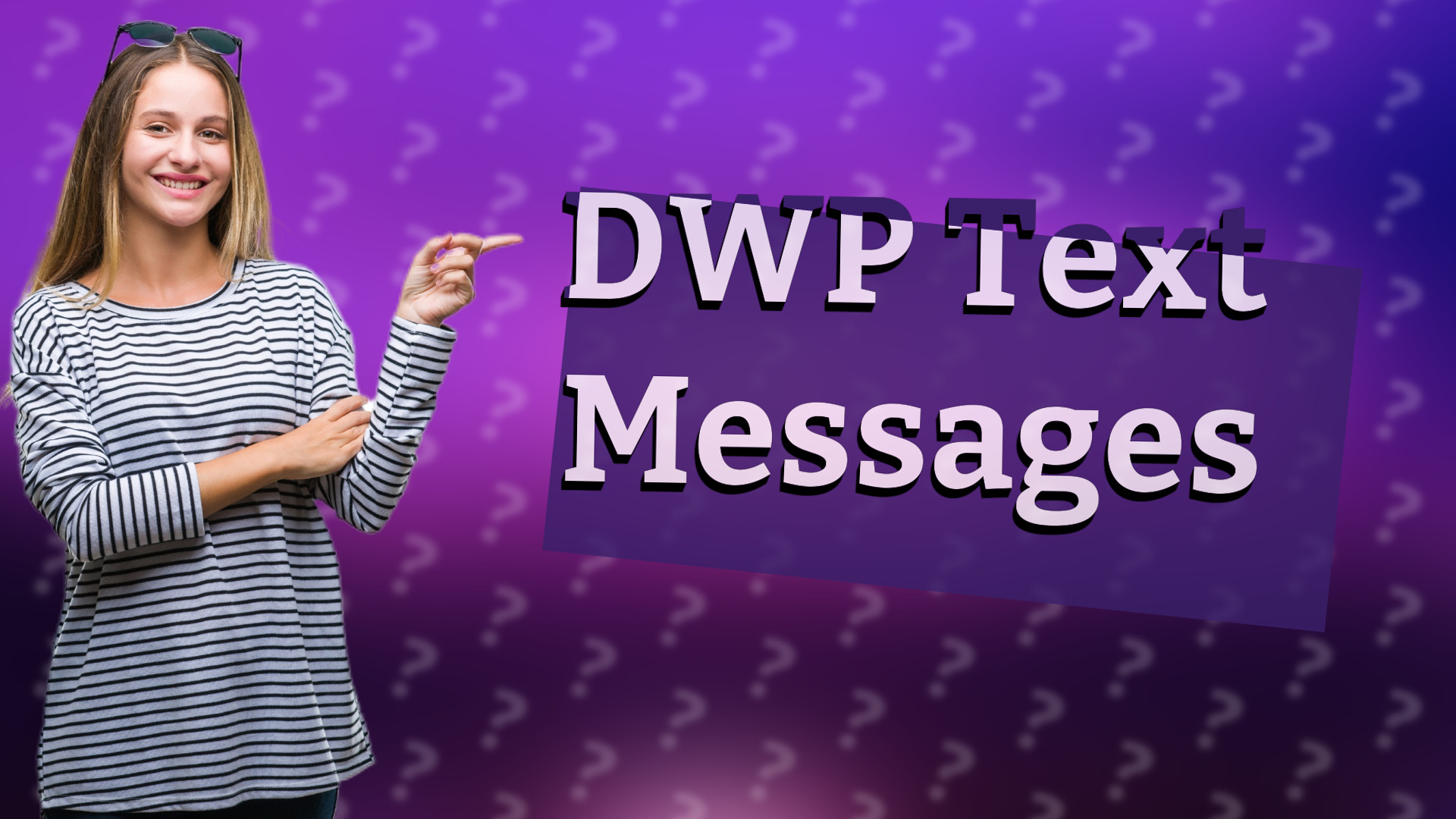 DWP Text Messages