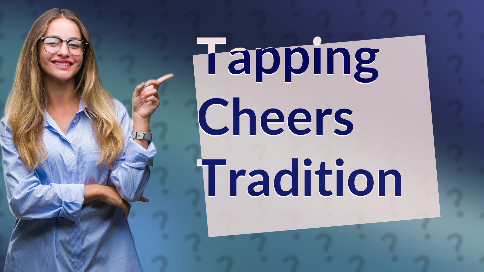 Tapping Cheers Tradition