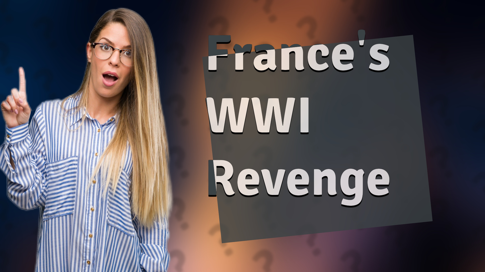 France's WWI Revenge