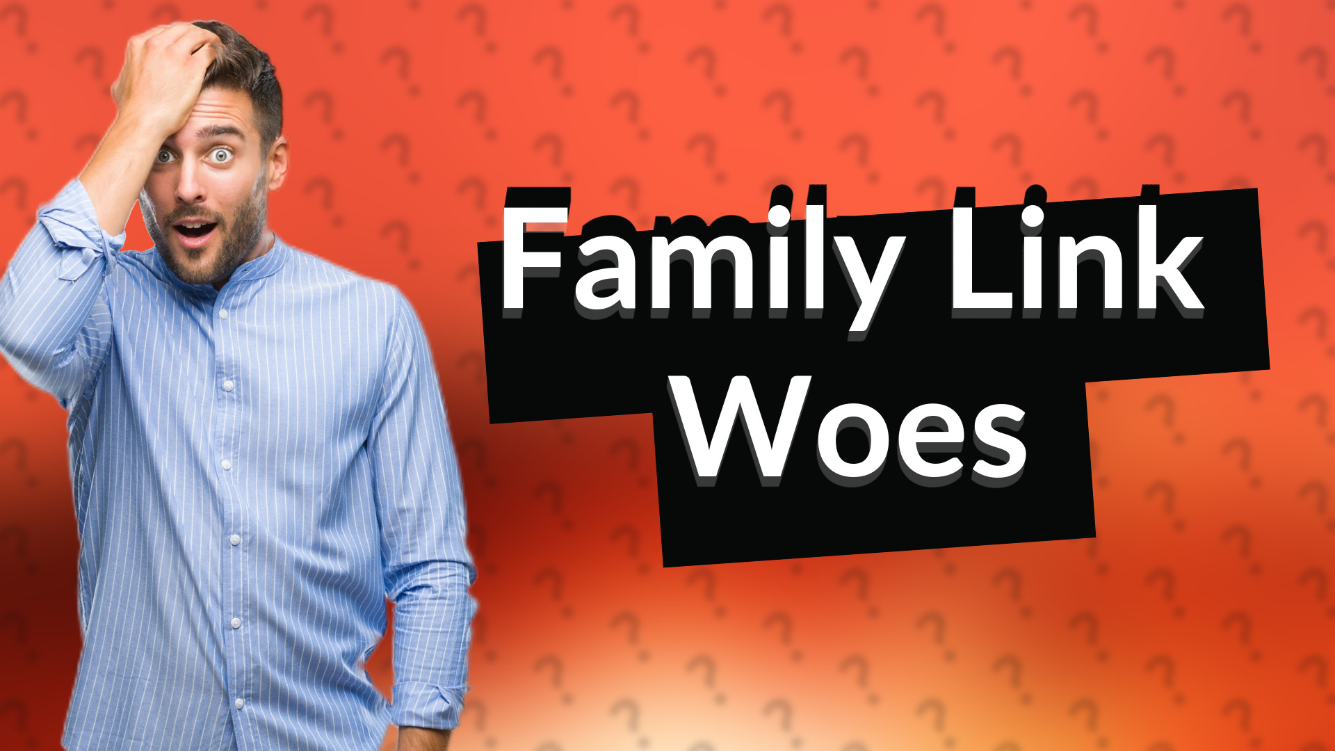 Family Link Woes