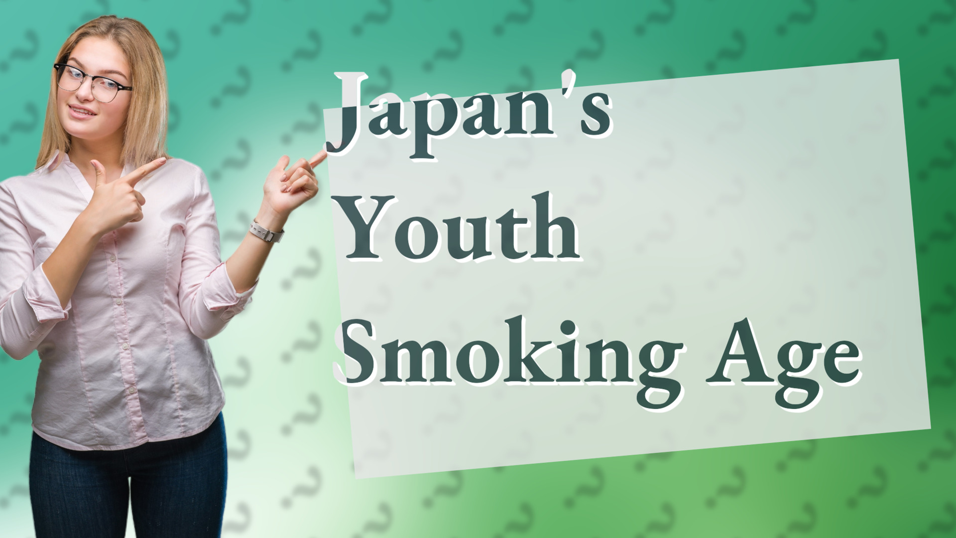 Japan's Youth Smoking Age