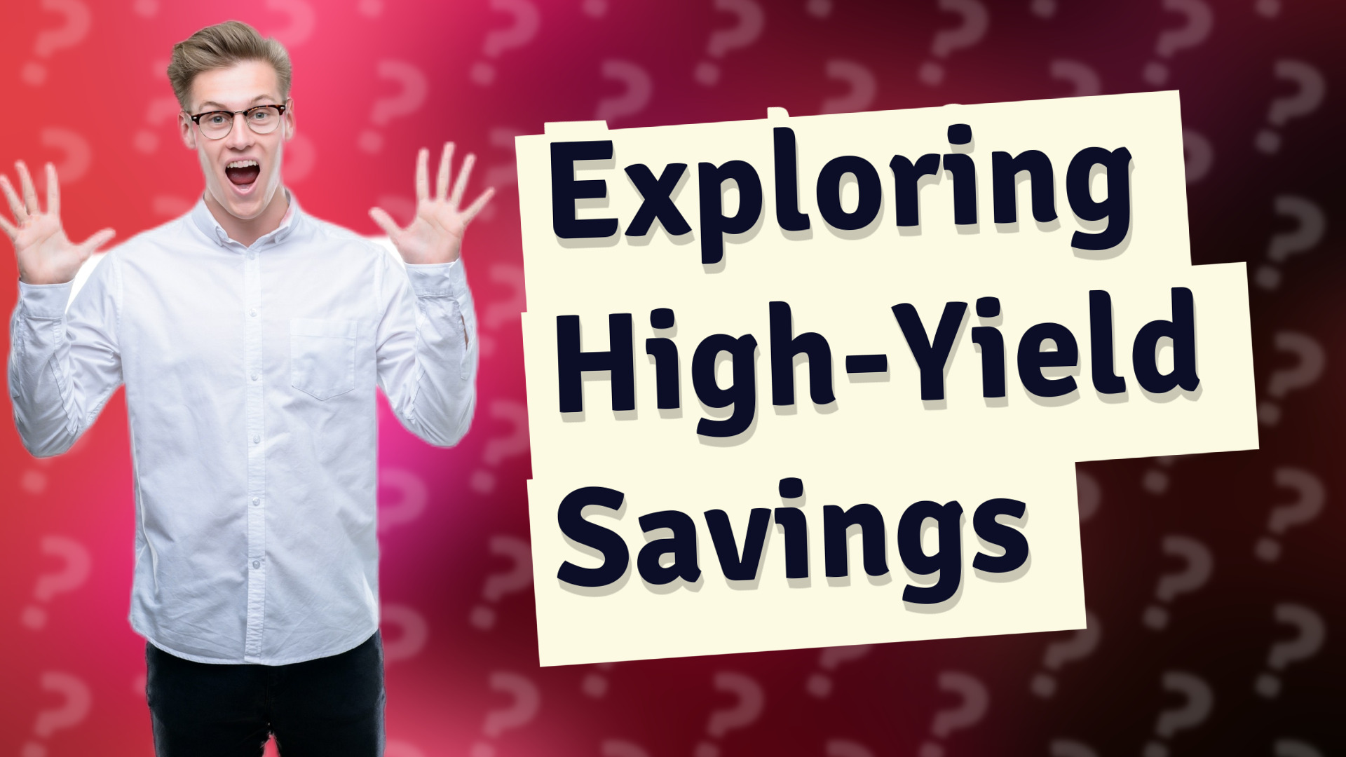 Exploring High-Yield Savings