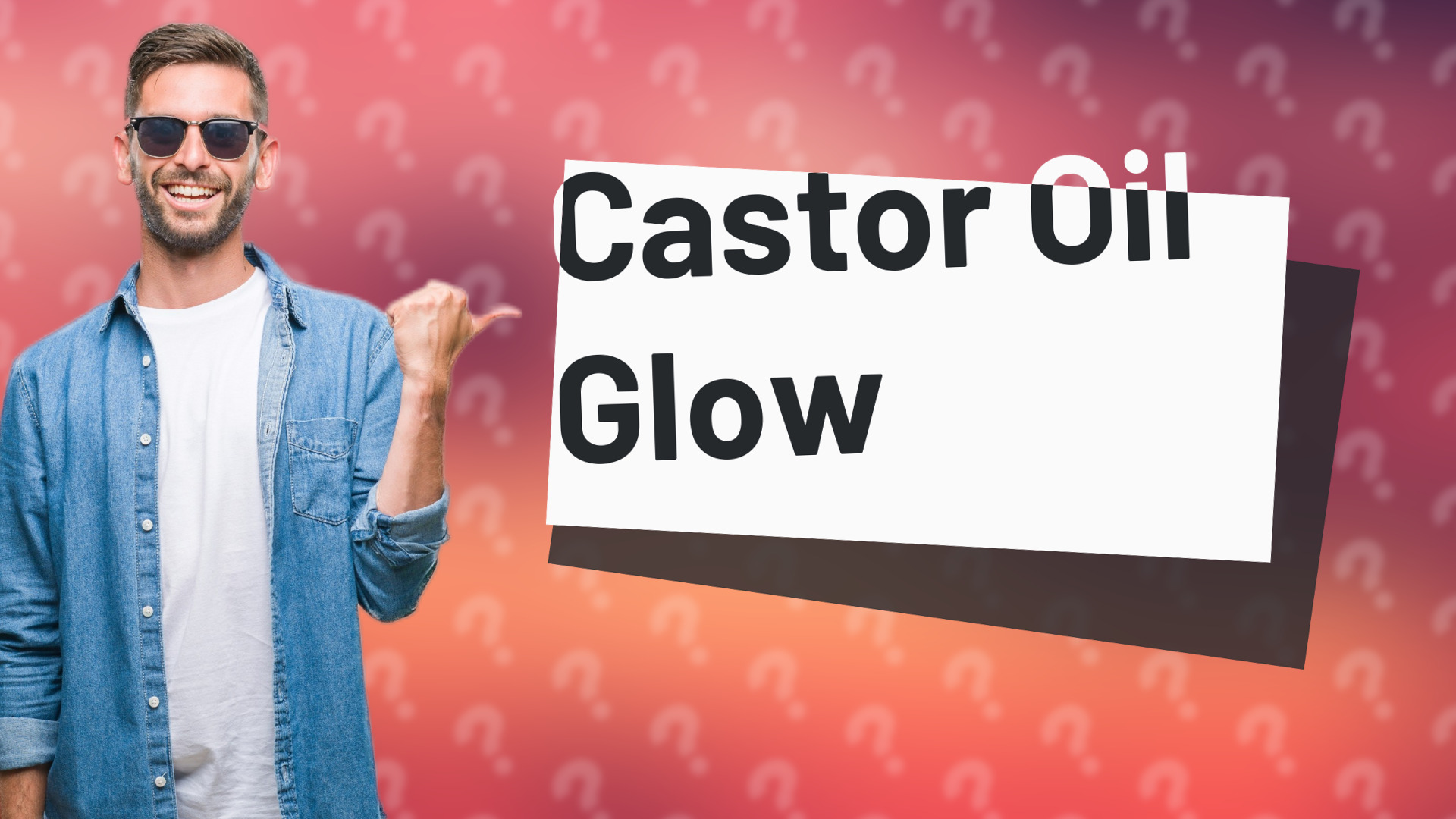 Castor Oil Glow