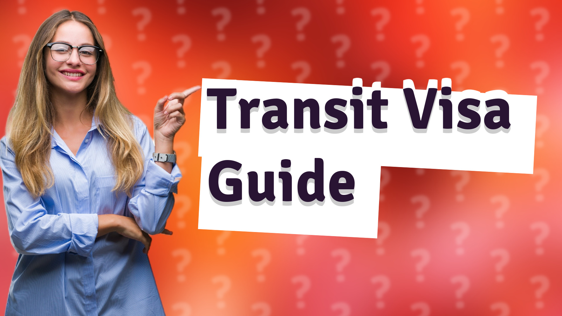 Transit Visa Guide