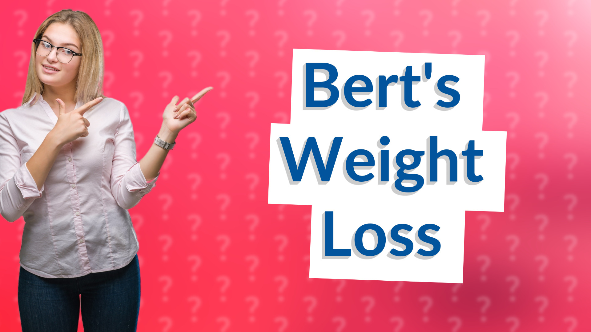 Bert's Weight Loss